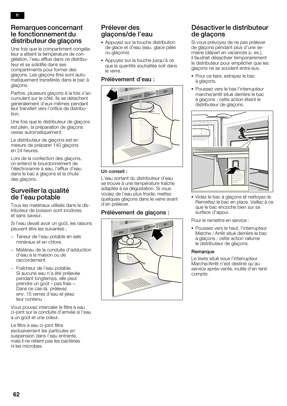 Surveiller la qualité de l'eau potable, Prélever des glaçons/de l'eau, Désactiver le distributeur de glaçons | Prélèvement d'eau, Prélèvement de glaçons | Siemens KA62DP91 User Manual | Page 62 / 115