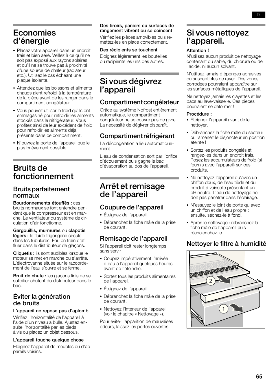 Economies d'énergie, Bruits de fonctionnement, Si vous dégivrez l'appareil | Arrêt et remisage de l'appareil, Si vous nettoyez l'appareil, Bruits parfaitement normaux, Éviter la génération de bruits, Compartiment congélateur, Compartiment réfrigérant, Coupure de l'appareil | Siemens KA62DP91 User Manual | Page 65 / 115