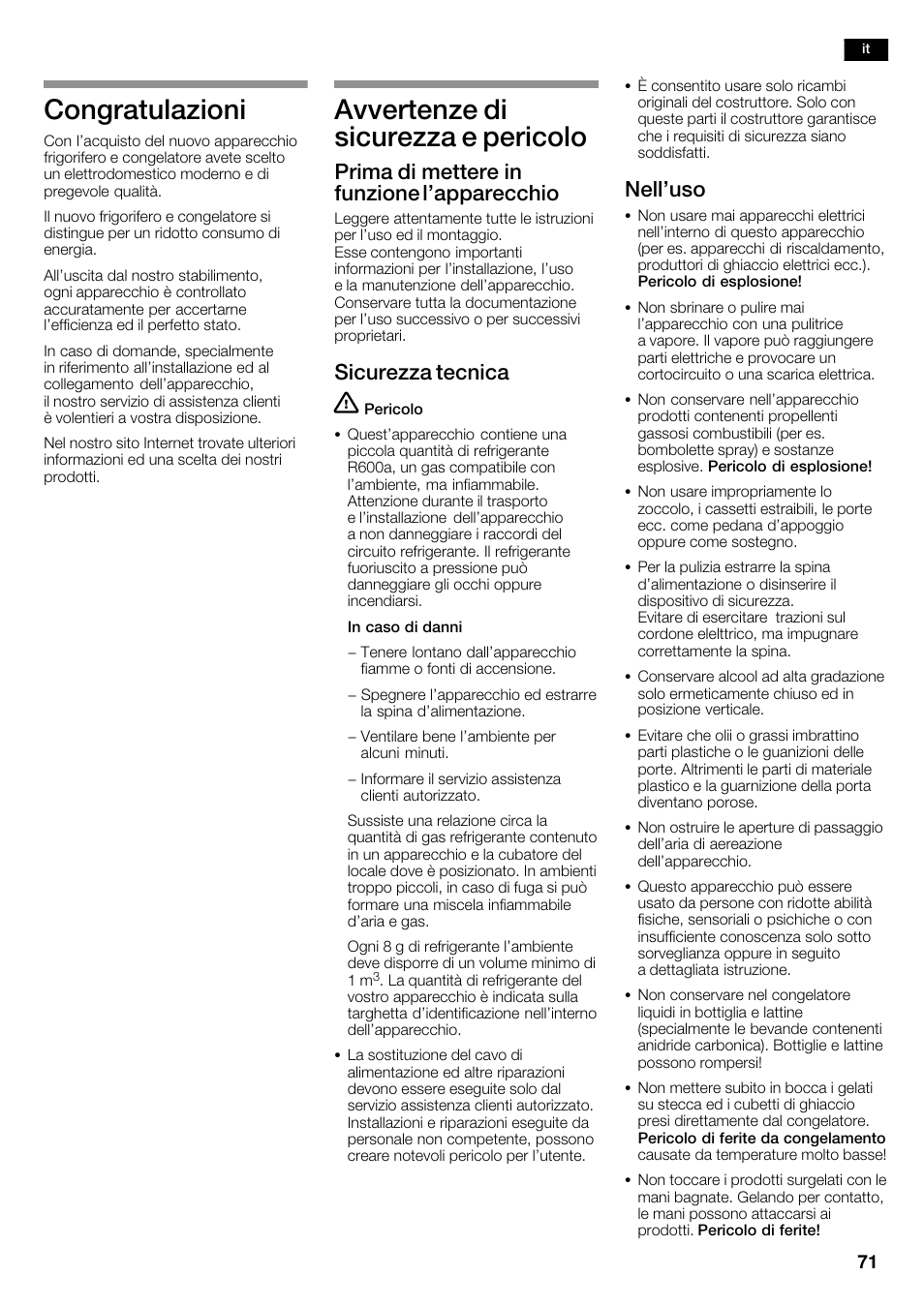 Congratulazioni, Avvertenze di sicurezza e pericolo, Prima di mettere in funzione l'apparecchio | Sicurezza tecnica, Nell'uso | Siemens KA62DP91 User Manual | Page 71 / 115