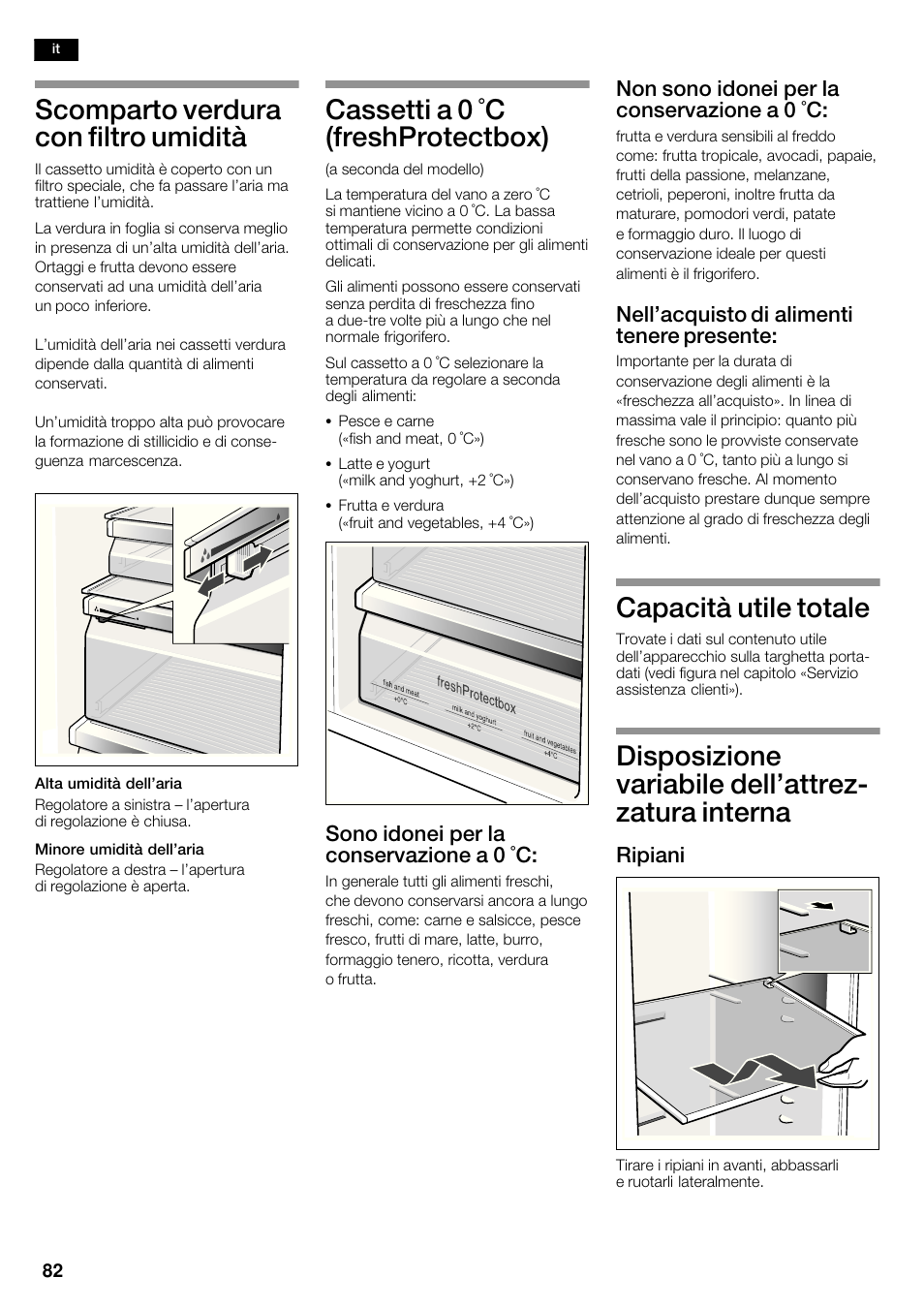 Scomparto verdura con filtro umidità, Cassetti a 0 °c (freshprotectbox), Capacità utile totale | Disposizione variabile dell'attrezć zatura interna | Siemens KA62DP91 User Manual | Page 82 / 115