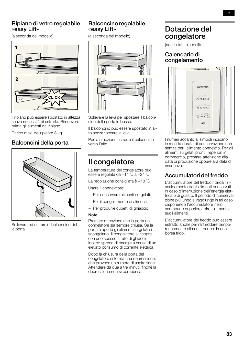 Il congelatore, Dotazione del congelatore, Ripiano di vetro regolabile «easy lift | Balconcini della porta, Balconcino regolabile «easy lift, Calendario di congelamento, Accumulatori del freddo | Siemens KA62DP91 User Manual | Page 83 / 115