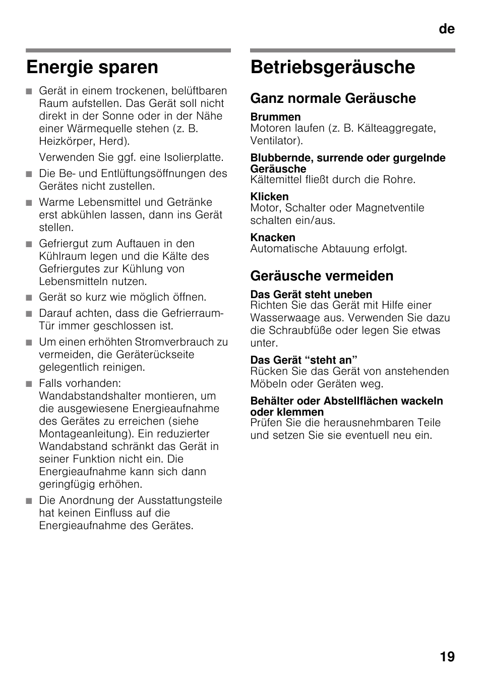 Energie sparen, Betriebsgeräusche, Ganz normale geräusche | Brummen, Blubbernde, surrende oder gurgelnde geräusche, Klicken, Knacken, Geräusche vermeiden, Das gerät steht uneben, Das gerät “steht an | Siemens GS58NAW40 User Manual | Page 19 / 98