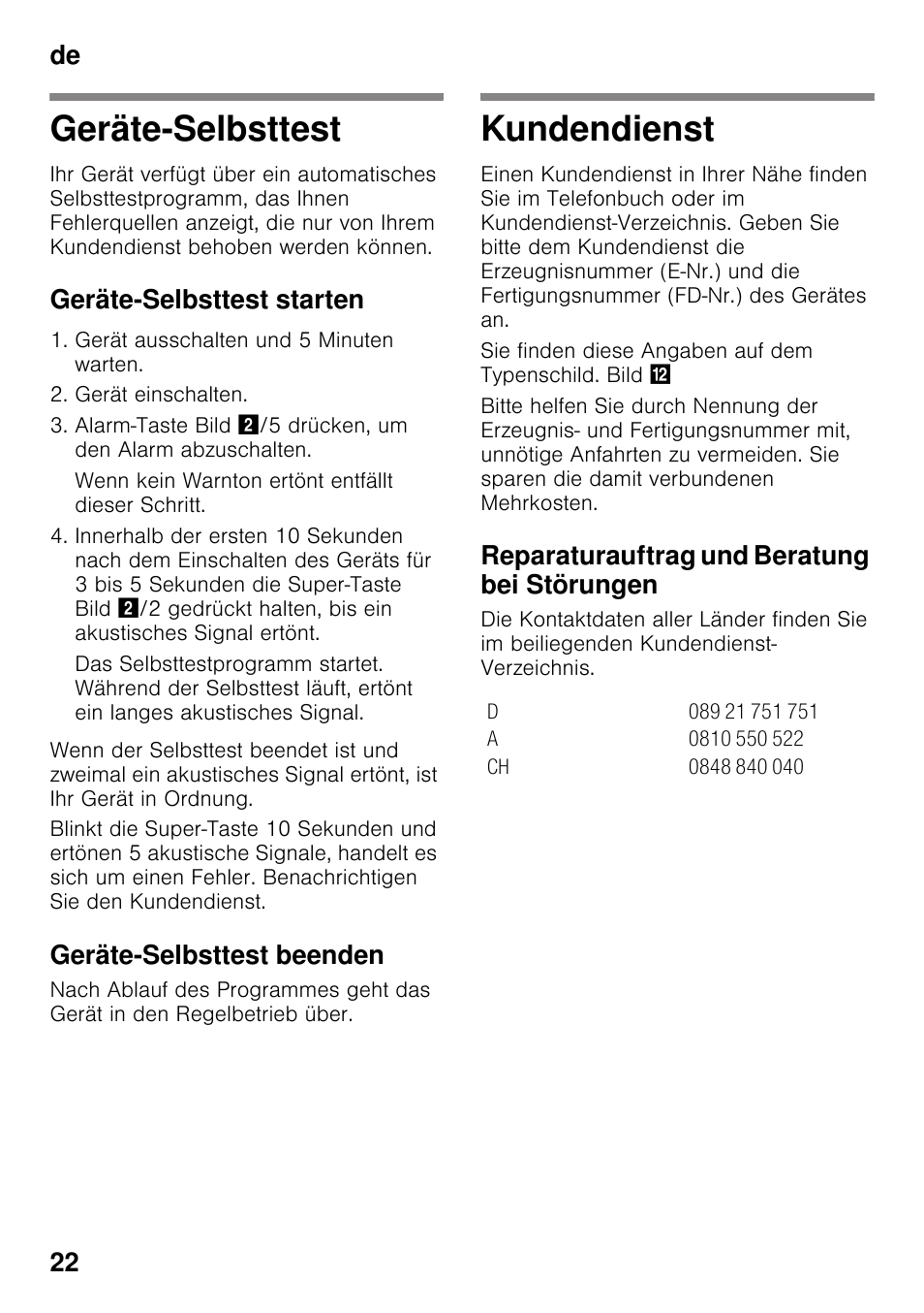 Geräte-selbsttest, Geräte-selbsttest starten, Geräte-selbsttest beenden | Kundendienst, Reparaturauftrag und beratung bei störungen, Geräte-selbsttest kundendienst, De 22 | Siemens GS58NAW40 User Manual | Page 22 / 98