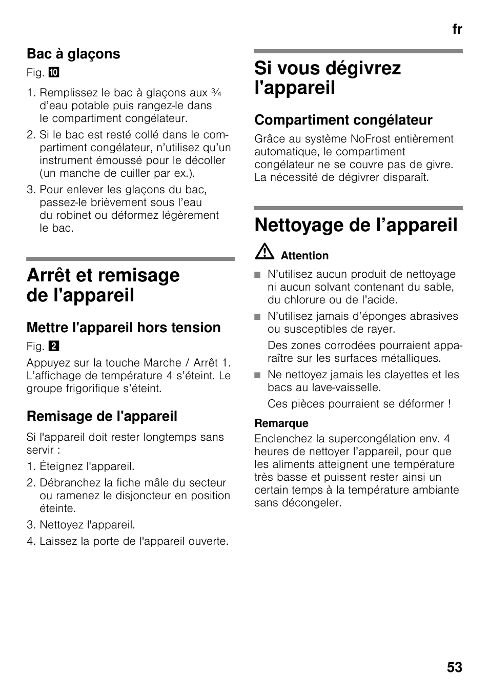 Bac à glaçons, Arrêt et remisage de l'appareil, Mettre l'appareil hors tension | Remisage de l'appareil, Si vous dégivrez l'appareil, Compartiment congélateur, Nettoyage de l’appareil, Fr 53 bac à glaçons | Siemens GS58NAW40 User Manual | Page 53 / 98