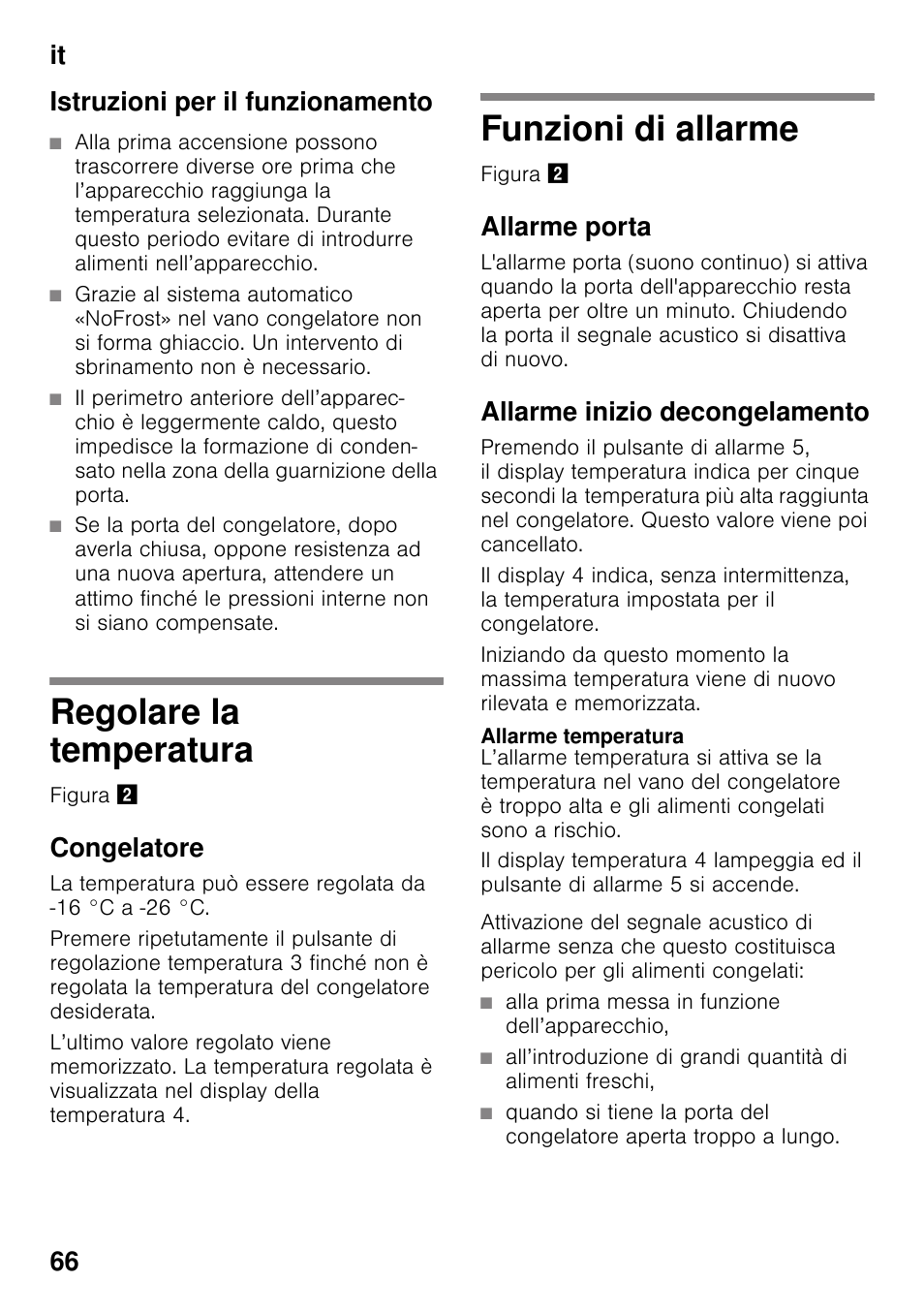 Istruzioni per il funzionamento, Regolare la temperatura, Congelatore | Funzioni di allarme, Allarme porta, Allarme inizio decongelamento, Allarme temperatura, Regolare la temperatura funzioni di allarme, It 66 istruzioni per il funzionamento | Siemens GS58NAW40 User Manual | Page 66 / 98