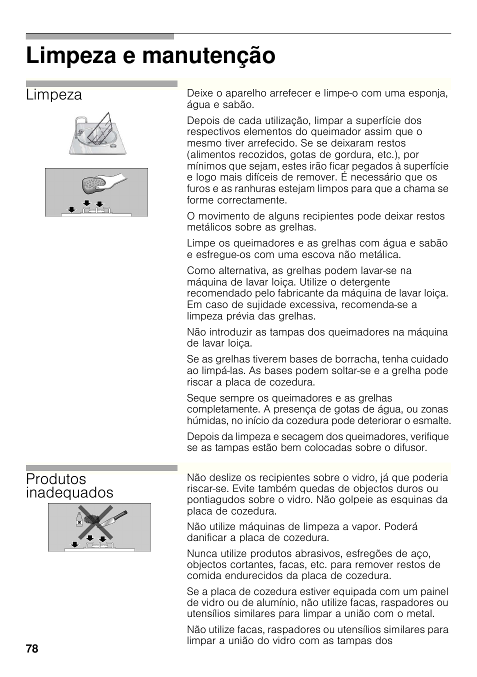 Limpeza e manutenção, Limpeza, Produtos inadequados | Siemens ER326AB70E User Manual | Page 77 / 105