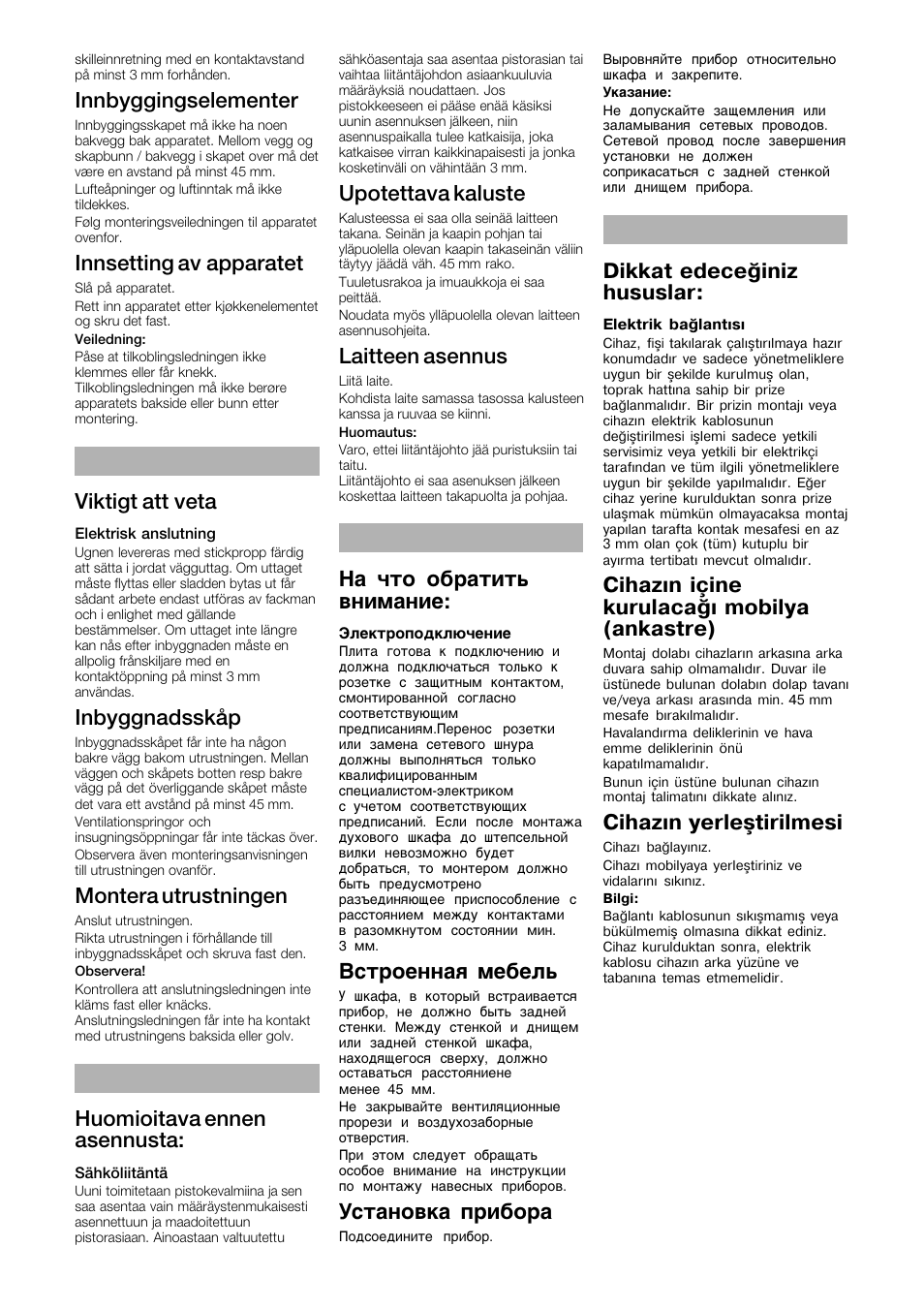 Innbyggingselementer, Innsetting av apparatet, Viktigt att veta | Inbyggnadsskåp, Montera utrustningen, Huomioitava ennen asennusta, Upotettava kaluste, Laitteen asennus, A ñ¹o o¢pa¹е¹¿ ­¸е¯a¸åe, C¹poe¸¸aø ¯e¢eж | Siemens HW140562 User Manual | Page 5 / 5