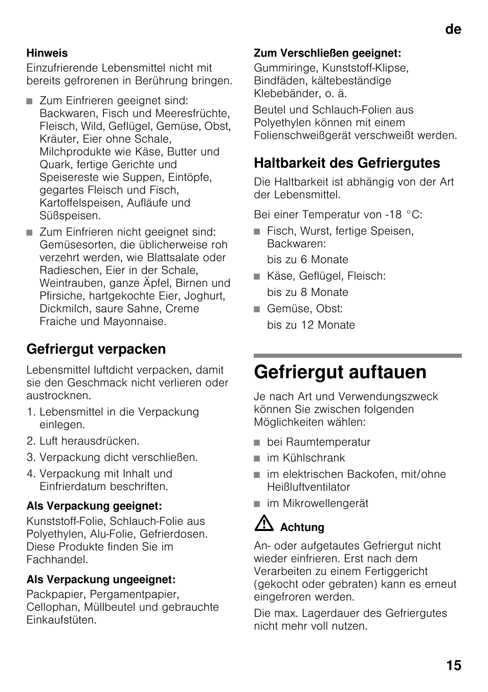 Gefriergut verpacken, Als verpackung geeignet, Als verpackung ungeeignet | Zum verschließen geeignet, Haltbarkeit des gefriergutes, Fisch, wurst, fertige speisen, backwaren, Bis zu 6 monate, Käse, geflügel, fleisch, Bis zu 8 monate, Gemüse, obst | Siemens KI32LAD30 User Manual | Page 15 / 106