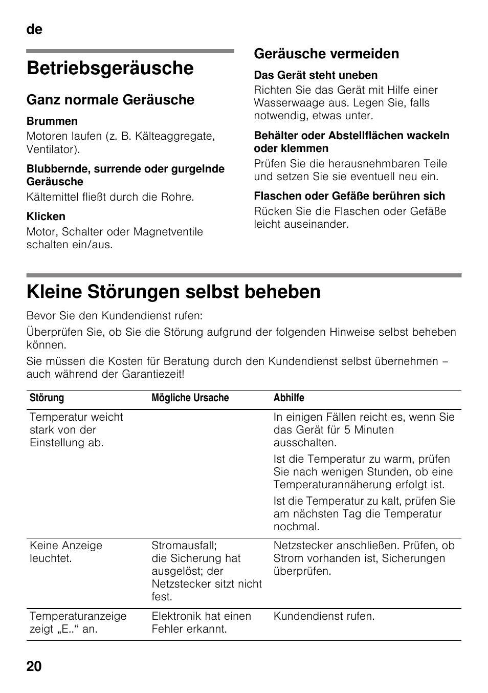Betriebsgeräusche, Ganz normale geräusche, Brummen | Blubbernde, surrende oder gurgelnde geräusche, Klicken, Geräusche vermeiden, Das gerät steht uneben, Behälter oder abstellflächen wackeln oder klemmen, Flaschen oder gefäße berühren sich, Kleine störungen selbst beheben | Siemens KI32LAD30 User Manual | Page 20 / 106
