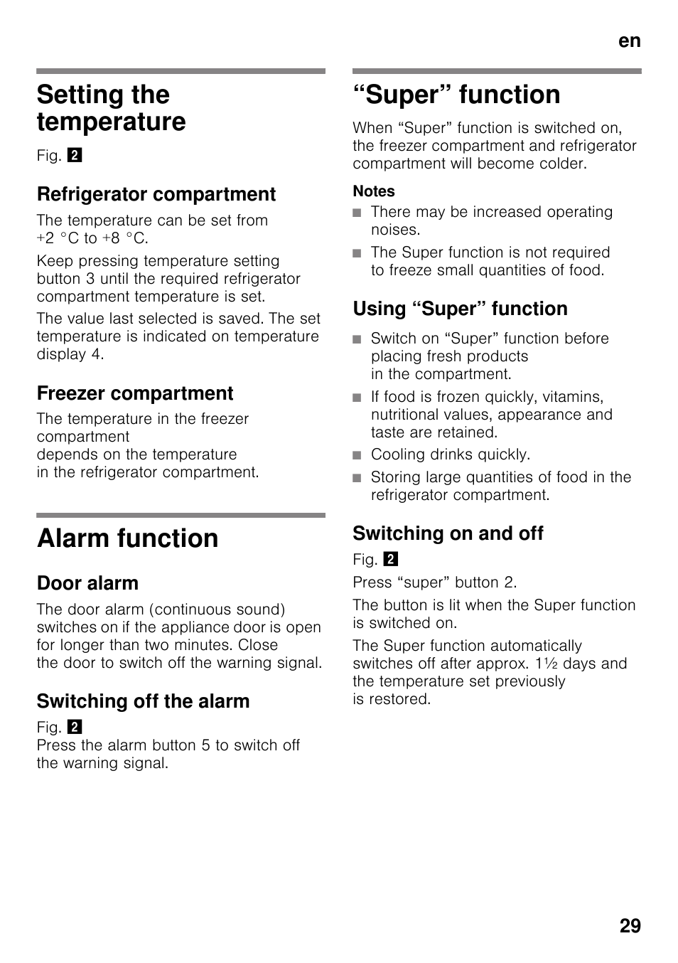 Setting the temperature, Refrigerator compartment, Freezer compartment | Alarm function, Door alarm, Switching off the alarm, Super” function, Notes, There may be increased operating noises, Using “super” function | Siemens KI32LAD30 User Manual | Page 29 / 106