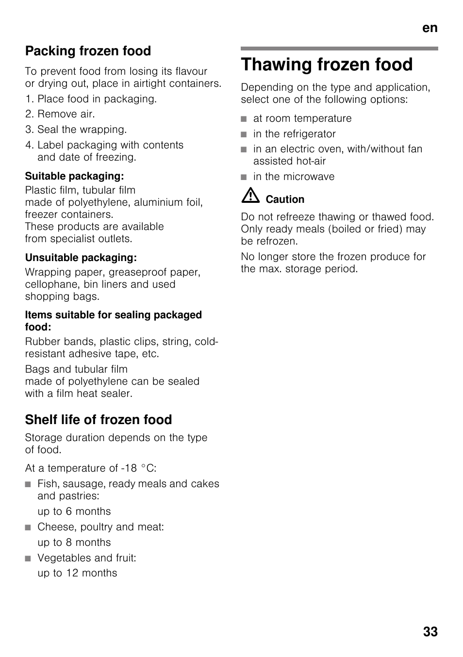 Packing frozen food, Suitable packaging, Unsuitable packaging | Items suitable for sealing packaged food, Shelf life of frozen food, Fish, sausage, ready meals and cakes and pastries, Up to 6 months, Cheese, poultry and meat, Up to 8 months, Vegetables and fruit | Siemens KI32LAD30 User Manual | Page 33 / 106