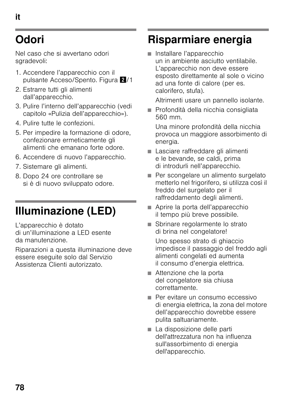 Odori, Illuminazione (led), Risparmiare energia | Altrimenti usare un pannello isolante, Profondità della nicchia consigliata 560 mm, It 78 | Siemens KI32LAD30 User Manual | Page 78 / 106