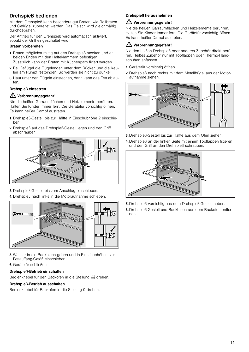 Drehspieß bedienen, Verbrennungsgefahr, Drehspieß-gestell bis zum anschlag einschieben | Drehspieß nach links in die motoraufnahme schieben, Gerätetür schließen, Gerätetür vorsichtig öffnen | Siemens HQ738256E User Manual | Page 11 / 64
