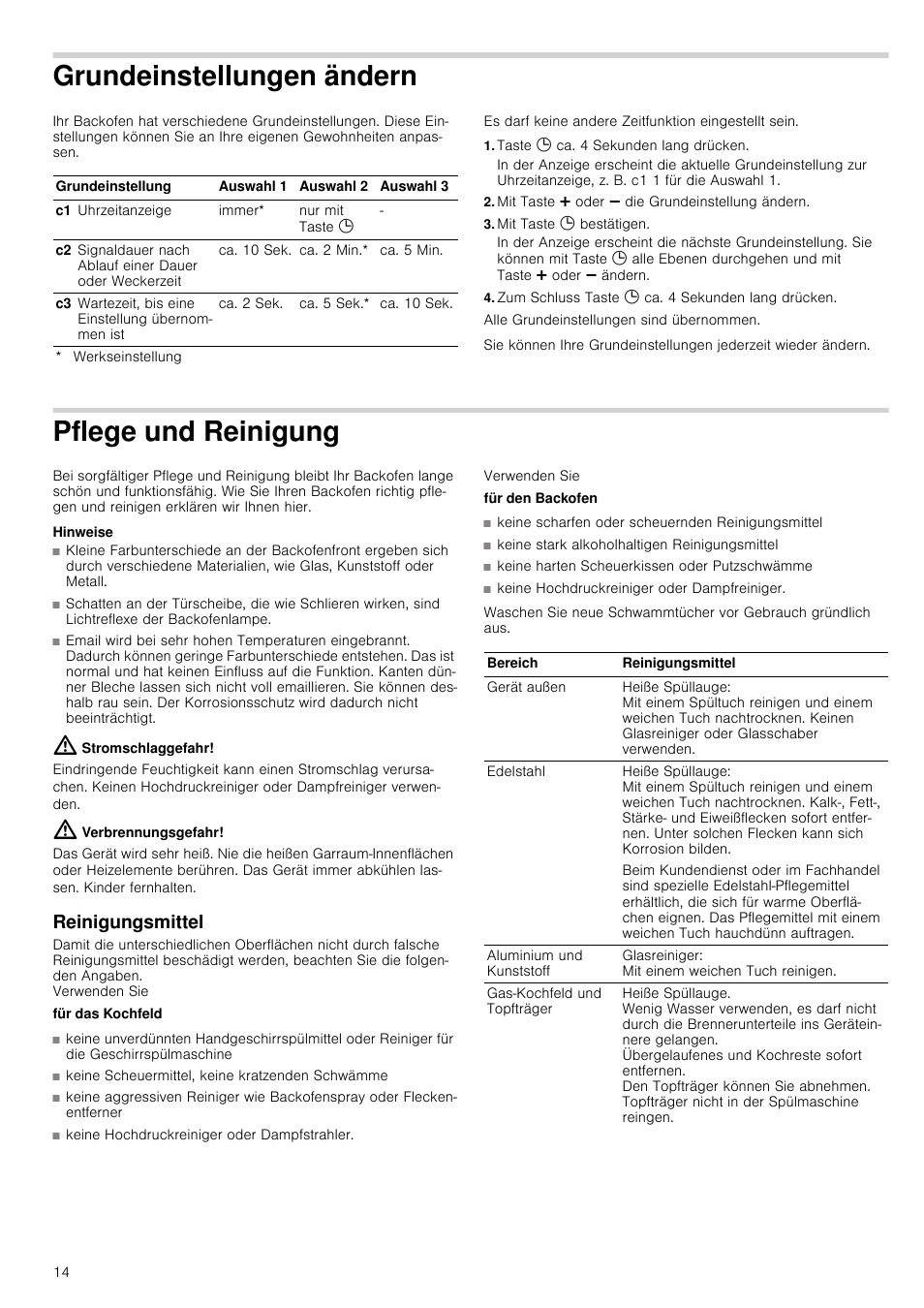 Grundeinstellungen ändern, Taste 0 ca. 4 sekunden lang drücken, Mit taste @ oder a die grundeinstellung ändern | Mit taste 0 bestätigen, Zum schluss taste 0 ca. 4 sekunden lang drücken, Pflege und reinigung, Hinweise, Stromschlaggefahr, Verbrennungsgefahr, Reinigungsmittel | Siemens HQ738256E User Manual | Page 14 / 64