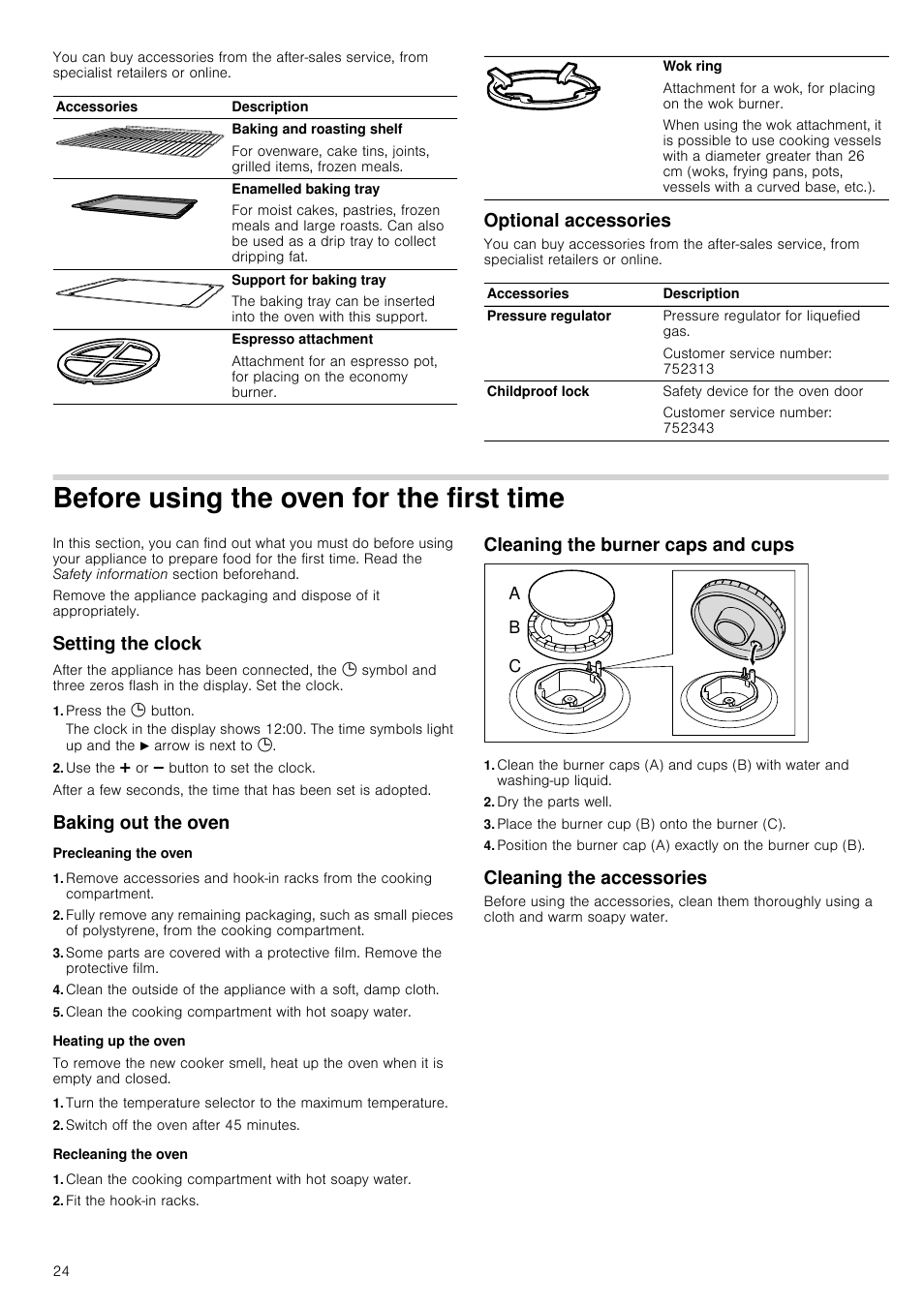 Optional accessories, Before using the oven for the first time, Setting the clock | Press the 0 button, Use the @ or a button to set the clock, Baking out the oven, Precleaning the oven, Clean the cooking compartment with hot soapy water, Heating up the oven, Switch off the oven after 45 minutes | Siemens HQ738256E User Manual | Page 24 / 64