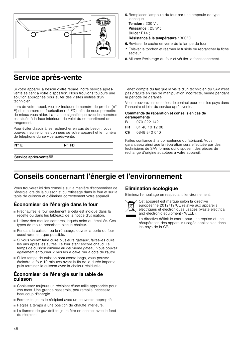 Tension : 230 v, Puissance : 25 w, Culot : e14 | Revisser le cache en verre de la lampe du four, Service après-vente, Conseils concernant l'énergie et l'environnement, Économiser de l'énergie dans le four, Économiser de l'énergie sur la table de cuisson, Elimination écologique | Siemens HQ738256E User Manual | Page 48 / 64