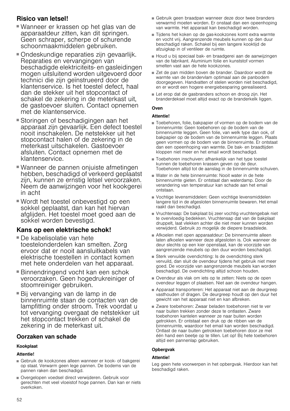 Risico van letsel, Kans op een elektrische schok, Oorzaken van schade | Kookplaat, Attentie, Oven, Opbergvak | Siemens HQ738256E User Manual | Page 52 / 64