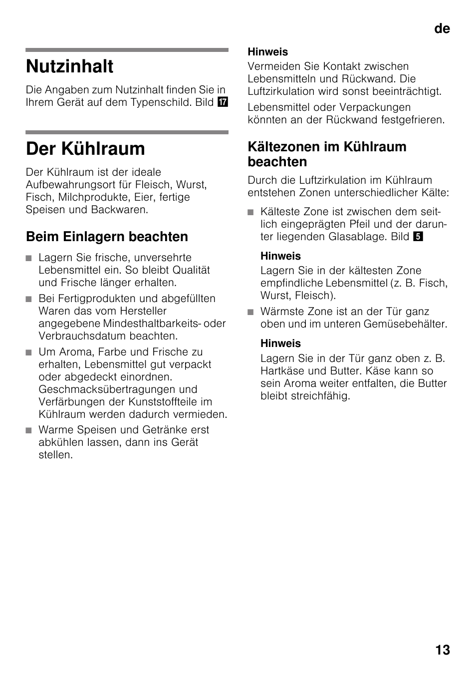 Nutzinhalt, Der kühlraum, Beim einlagern beachten | Kältezonen im kühlraum beachten, De 13 | Siemens KS36VAW41 User Manual | Page 13 / 87