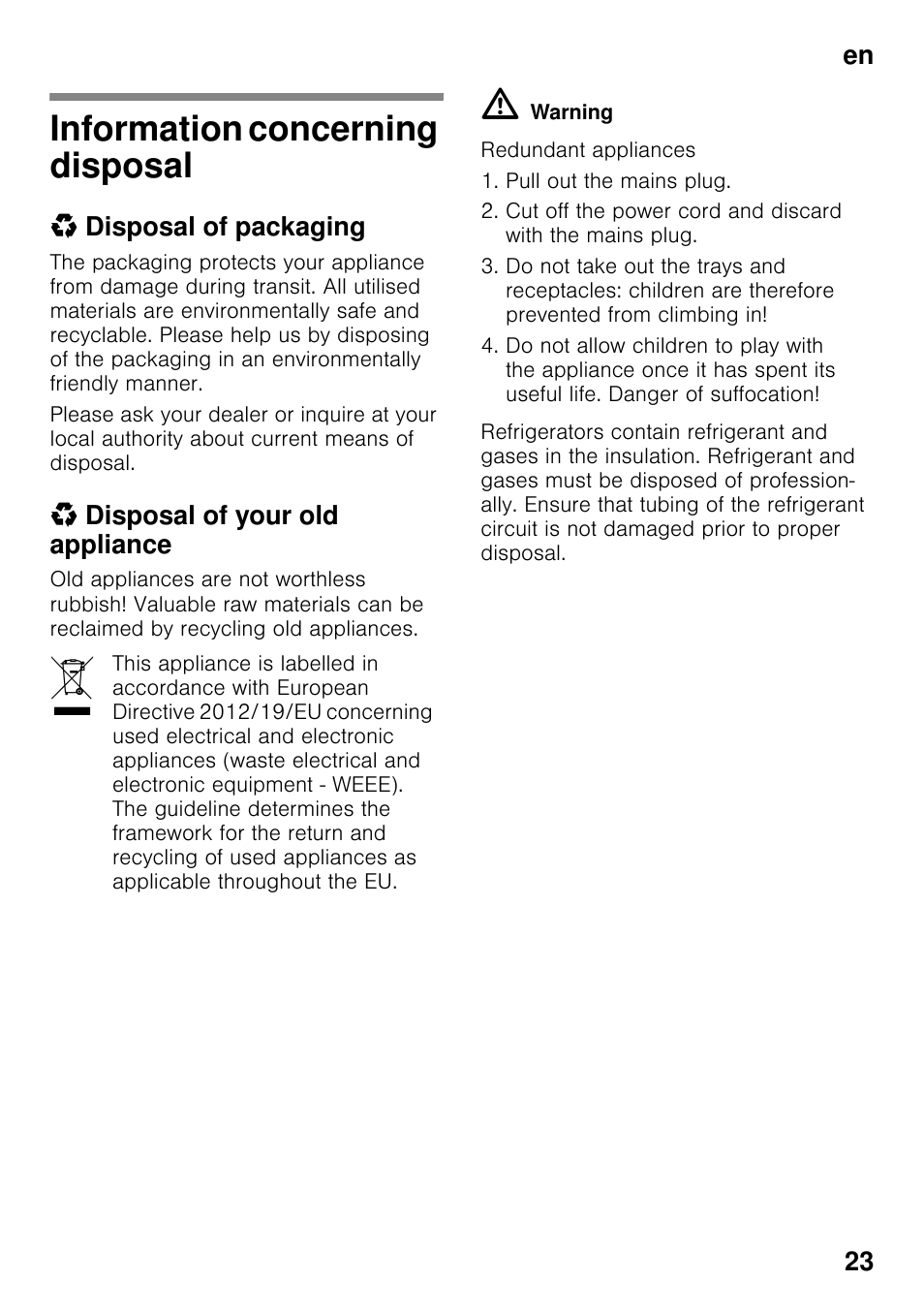 Information concerning disposal, Disposal of packaging, Disposal of your old appliance | Siemens KS36VAW41 User Manual | Page 23 / 87