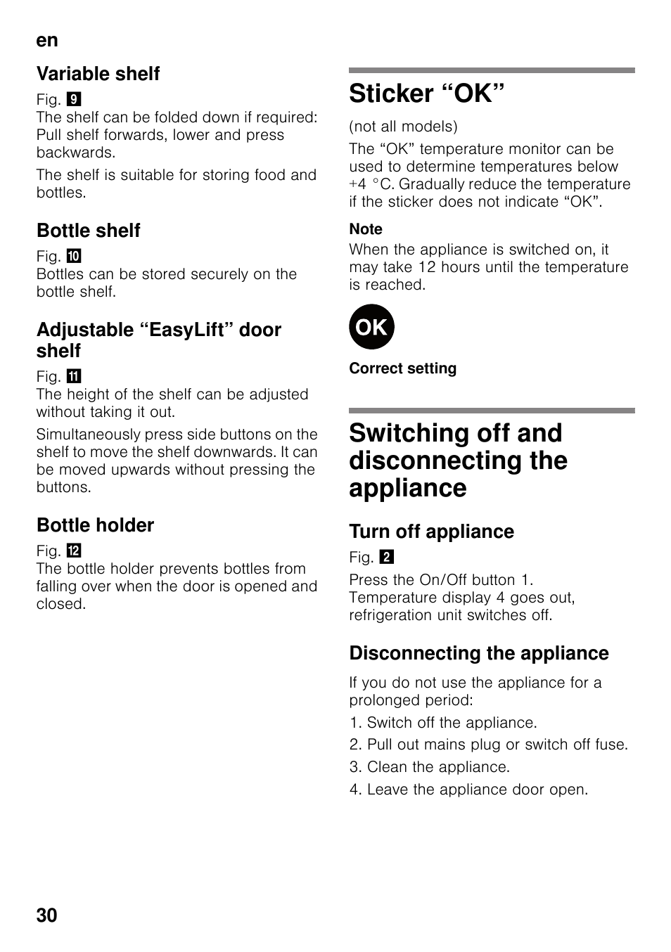 Variable shelf, Bottle shelf, Adjustable “easylift” door shelf | Bottle holder, Sticker “ok, Switching off and disconnecting the appliance, Turn off appliance, Disconnecting the appliance, The appliance | Siemens KS36VAW41 User Manual | Page 30 / 87