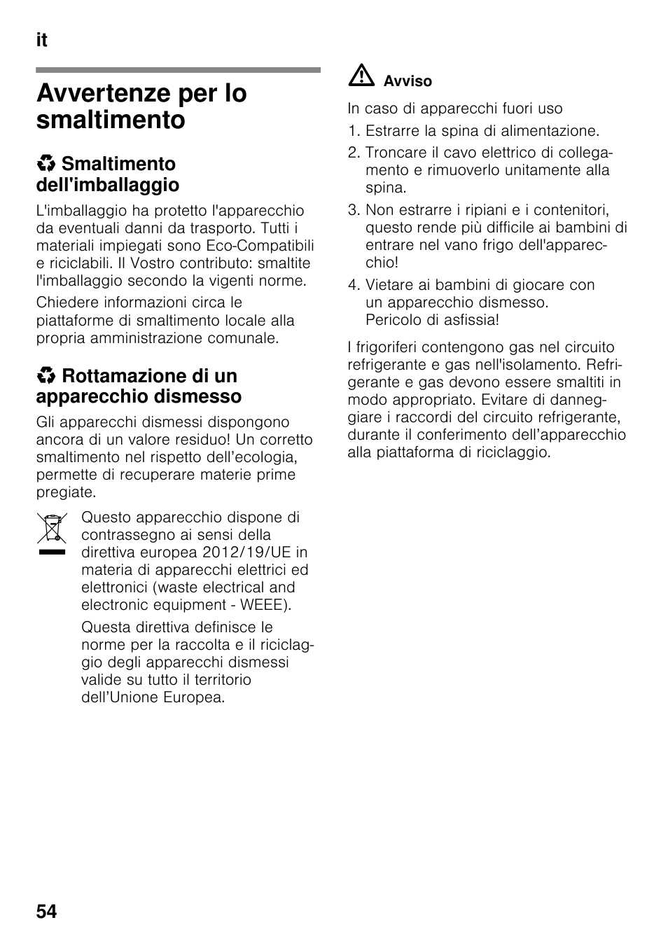 Avvertenze per lo smaltimento, Smaltimento dell'imballaggio, Rottamazione di un apparecchio dismesso | Siemens KS36VAW41 User Manual | Page 54 / 87