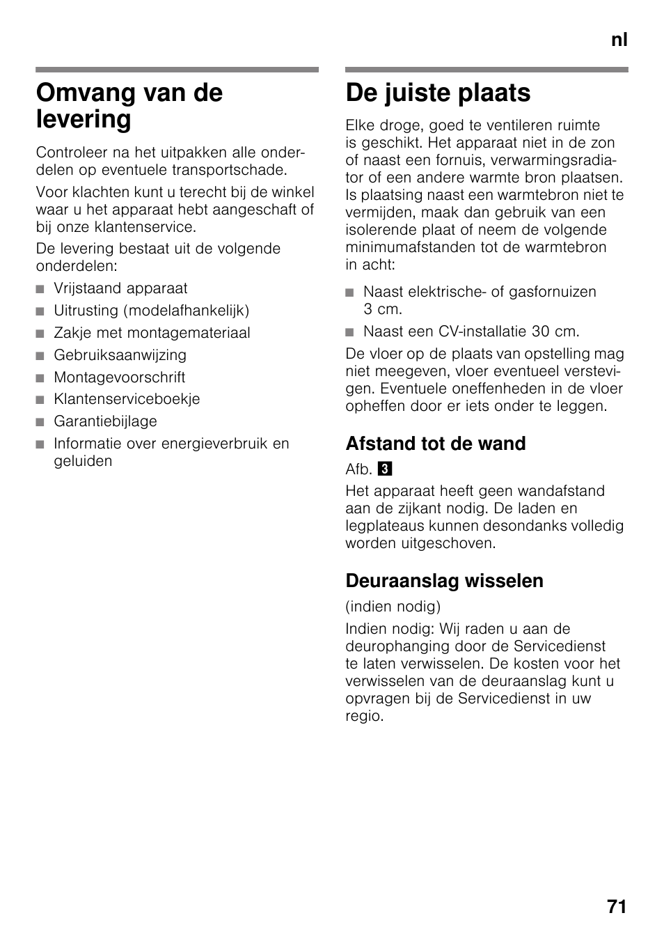 Omvang van de levering, De juiste plaats, Afstand tot de wand | Deuraanslag wisselen, Omvang van de levering de juiste plaats, Nl 71 | Siemens KS36VAW41 User Manual | Page 71 / 87