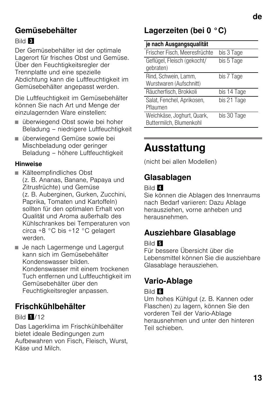 Gemüsebehälter, Frischkühlbehälter, Lagerzeiten (bei 0 °c) | Ausstattung, Glasablagen, Ausziehbare glasablage, Vario-ablage, De 13 gemüsebehälter | Siemens KI41FAD30 User Manual | Page 13 / 87