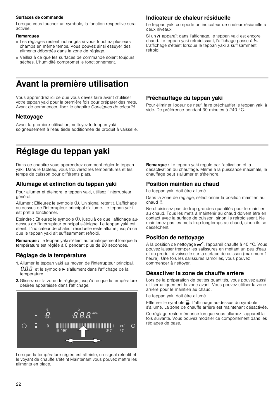 Surfaces de commande, Remarques, Indicateur de chaleur résiduelle | Avant la première utilisation, Nettoyage, Préchauffage du teppan yaki, Réglage du teppan yaki, Allumage et extinction du teppan yaki, Remarque, Réglage de la température | Siemens ET475MY11E User Manual | Page 22 / 44