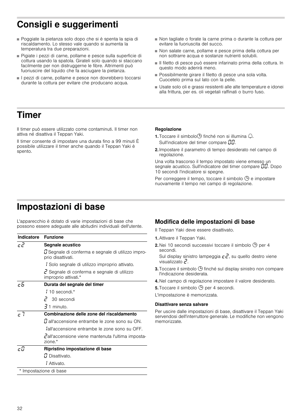 Consigli e suggerimenti, Timer, Regolazione | Toccare il simbolo0 finché non si illumina u, Impostazioni di base, Modifica delle impostazioni di base, Attivare il teppan yaki, Toccare il simbolo 0 per 4 secondi, Disattivare senza salvare, Imenti timer | Siemens ET475MY11E User Manual | Page 32 / 44