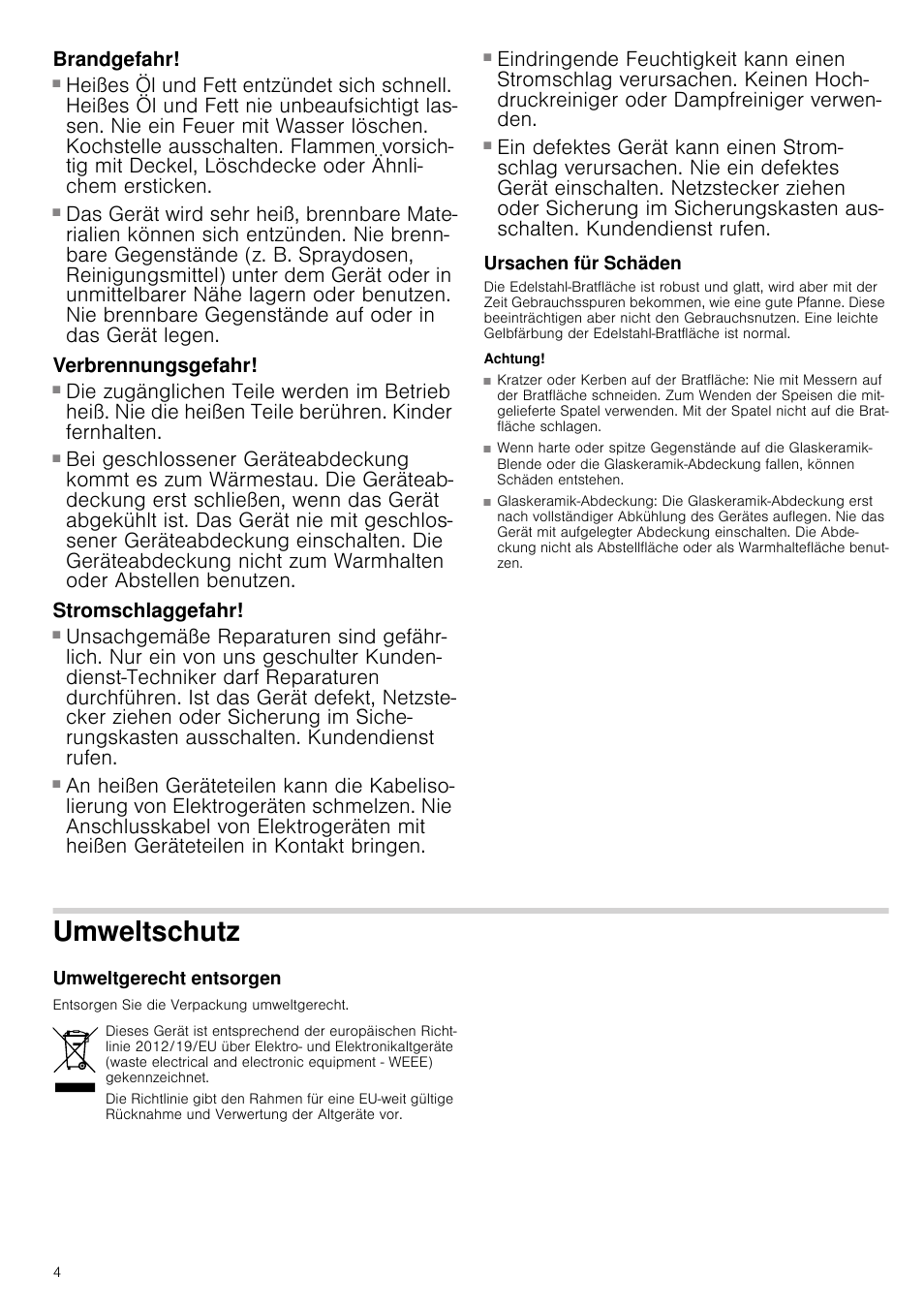 Brandgefahr, Verbrennungsgefahr, Stromschlaggefahr | Ursachen für schäden, Achtung, Kratzer oder kerben auf der bratfläche, Glaskeramik-abdeckung, Umweltschutz, Umweltgerecht entsorgen, Weltschutz umweltgerecht entsorgen | Siemens ET475MY11E User Manual | Page 4 / 44