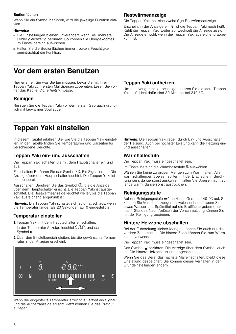 Bedienflächen, Hinweise, Restwärmeanzeige | Vor dem ersten benutzen, Reinigen, Teppan yaki aufheizen, Teppan yaki einstellen, Teppan yaki ein- und ausschalten, Hinweis, Temperatur einstellen | Siemens ET475MY11E User Manual | Page 6 / 44