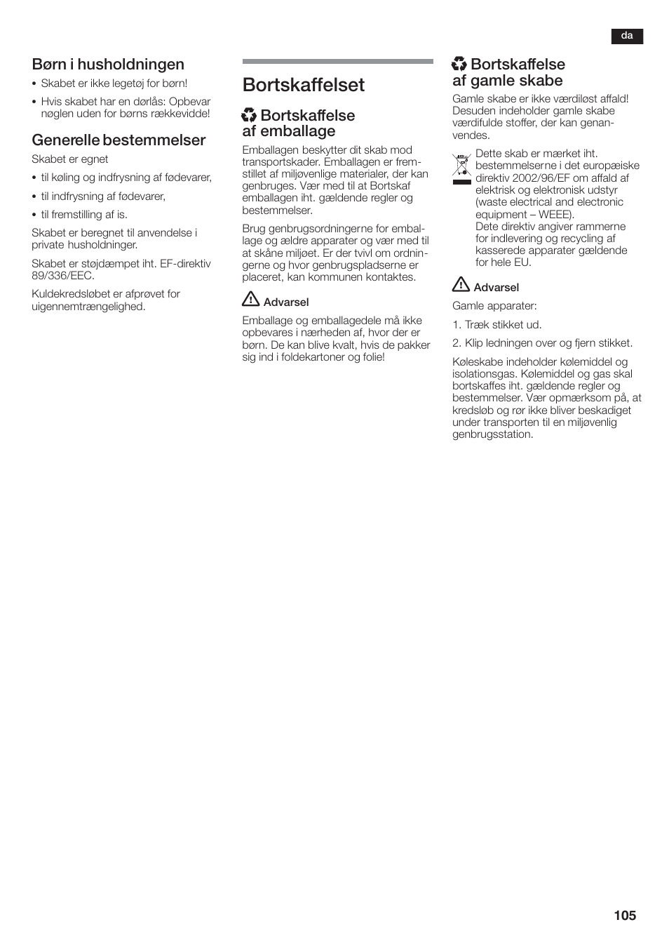 Bortskaffelset, Børn i husholdningen, Generelle bestemmelser | X bortskaffelse af emballage, X bortskaffelse af gamle skabe | Siemens KA58NA45 User Manual | Page 105 / 264