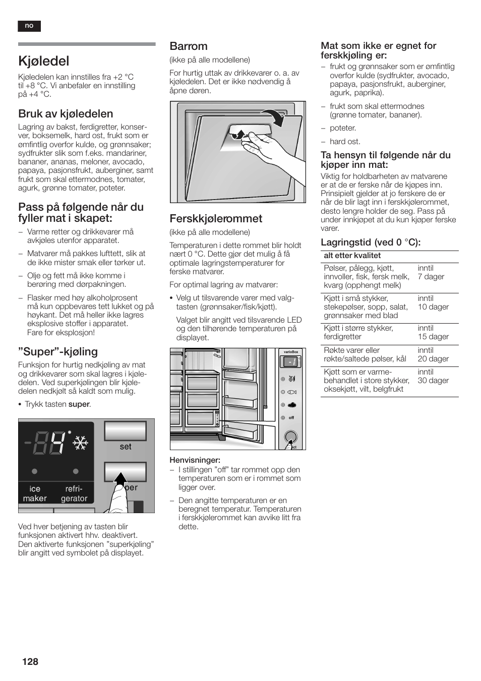 Kjøledel, Bruk av kjøledelen, Pass på følgende når du fyller mat i skapet | Super"ćkjøling, Barrom, Ferskkjølerommet | Siemens KA58NA45 User Manual | Page 128 / 264