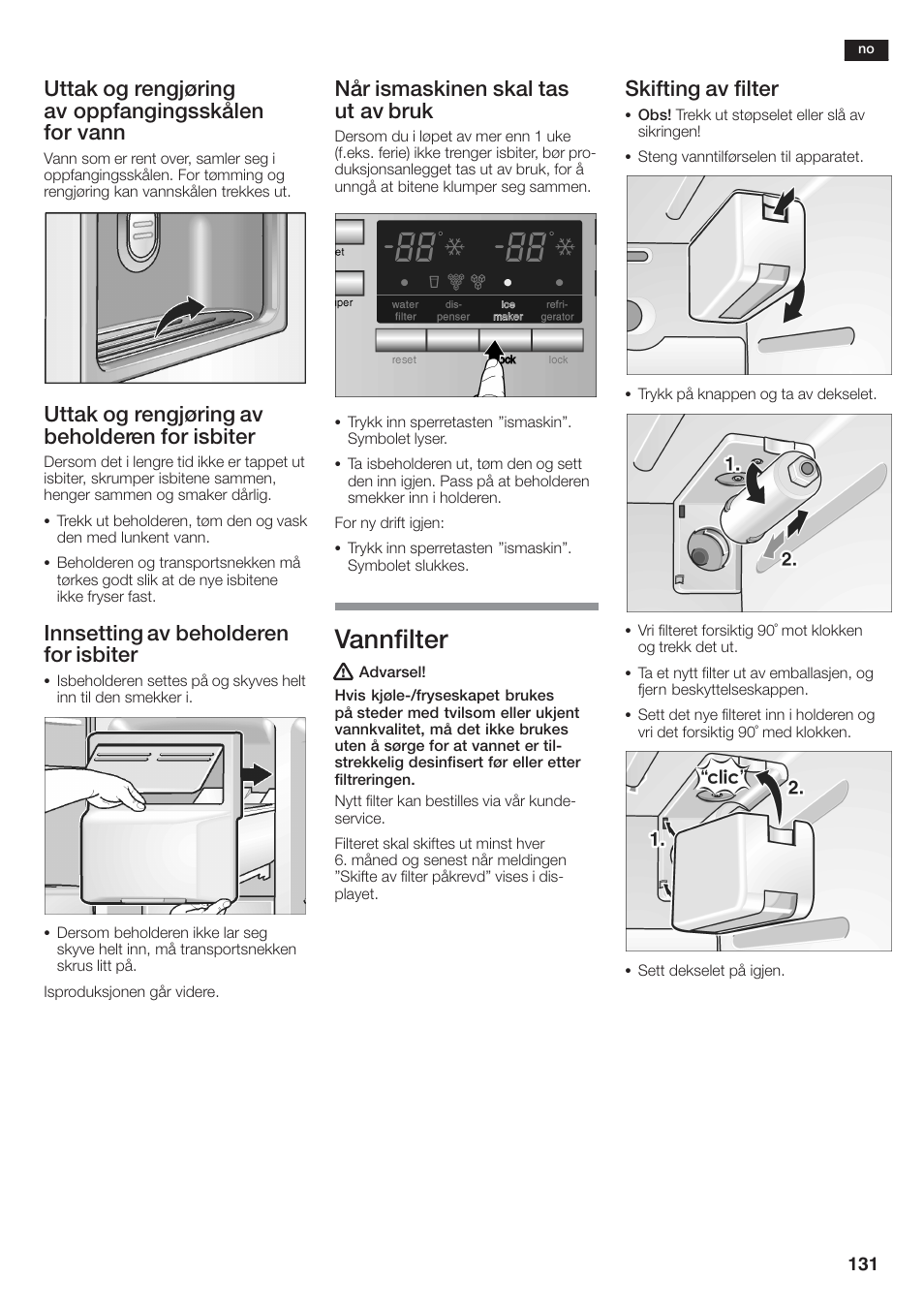 Vannfilter, Uttak og rengjøring av oppfangingsskålen for vann, Uttak og rengjøring av beholderen for isbiter | Innsetting av beholderen for isbiter, Når ismaskinen skal tas ut av bruk, Skifting av filter | Siemens KA58NA45 User Manual | Page 131 / 264