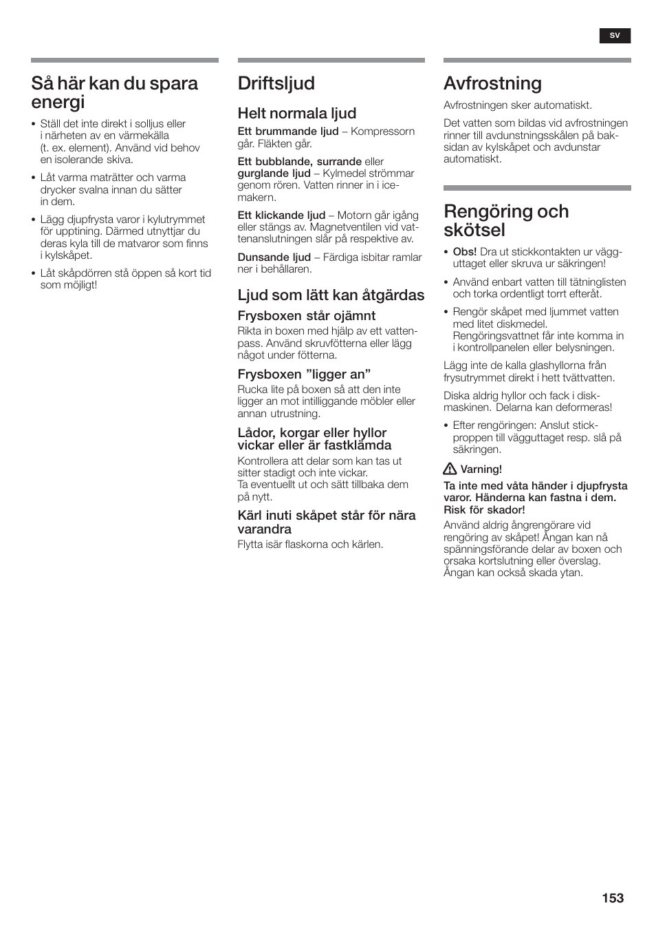 Så här kan du spara energi, Driftsljud, Avfrostning | Rengöring och skötsel, Helt normala ljud, Ljud som lätt kan åtgärdas | Siemens KA58NA45 User Manual | Page 153 / 264