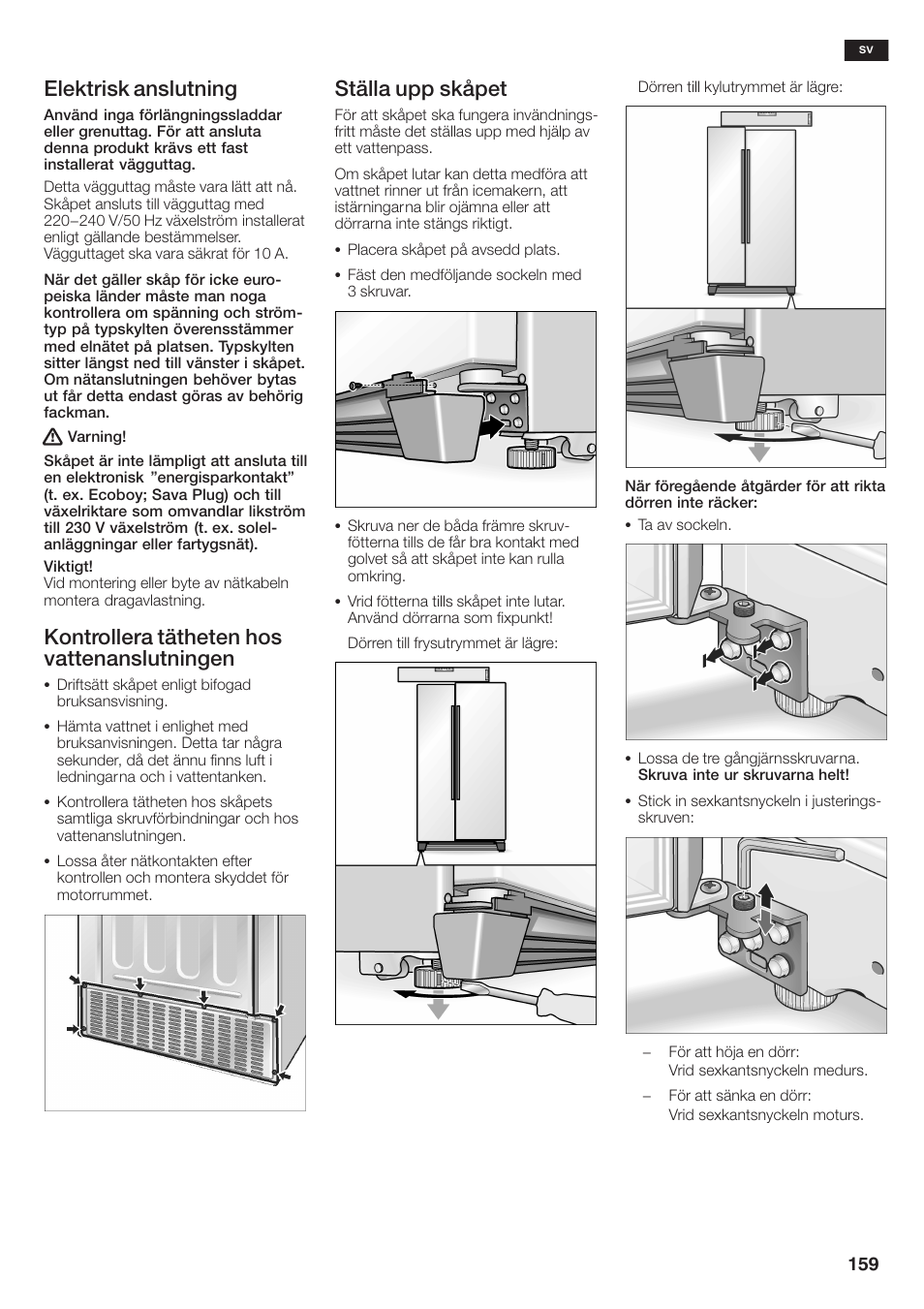 Elektrisk anslutning, Kontrollera tätheten hos vattenanslutningen, Ställa upp skåpet | Siemens KA58NA45 User Manual | Page 159 / 264