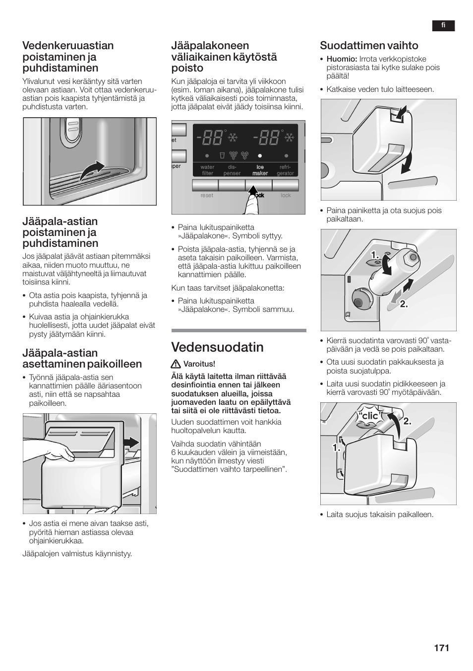 Vedensuodatin, Vedenkeruuastian poistaminen ja puhdistaminen, Jääpalaćastian poistaminen ja puhdistaminen | Jääpalaćastian asettaminen paikoilleen, Jääpalakoneen väliaikainen käytöstä poisto, Suodattimen vaihto | Siemens KA58NA45 User Manual | Page 171 / 264