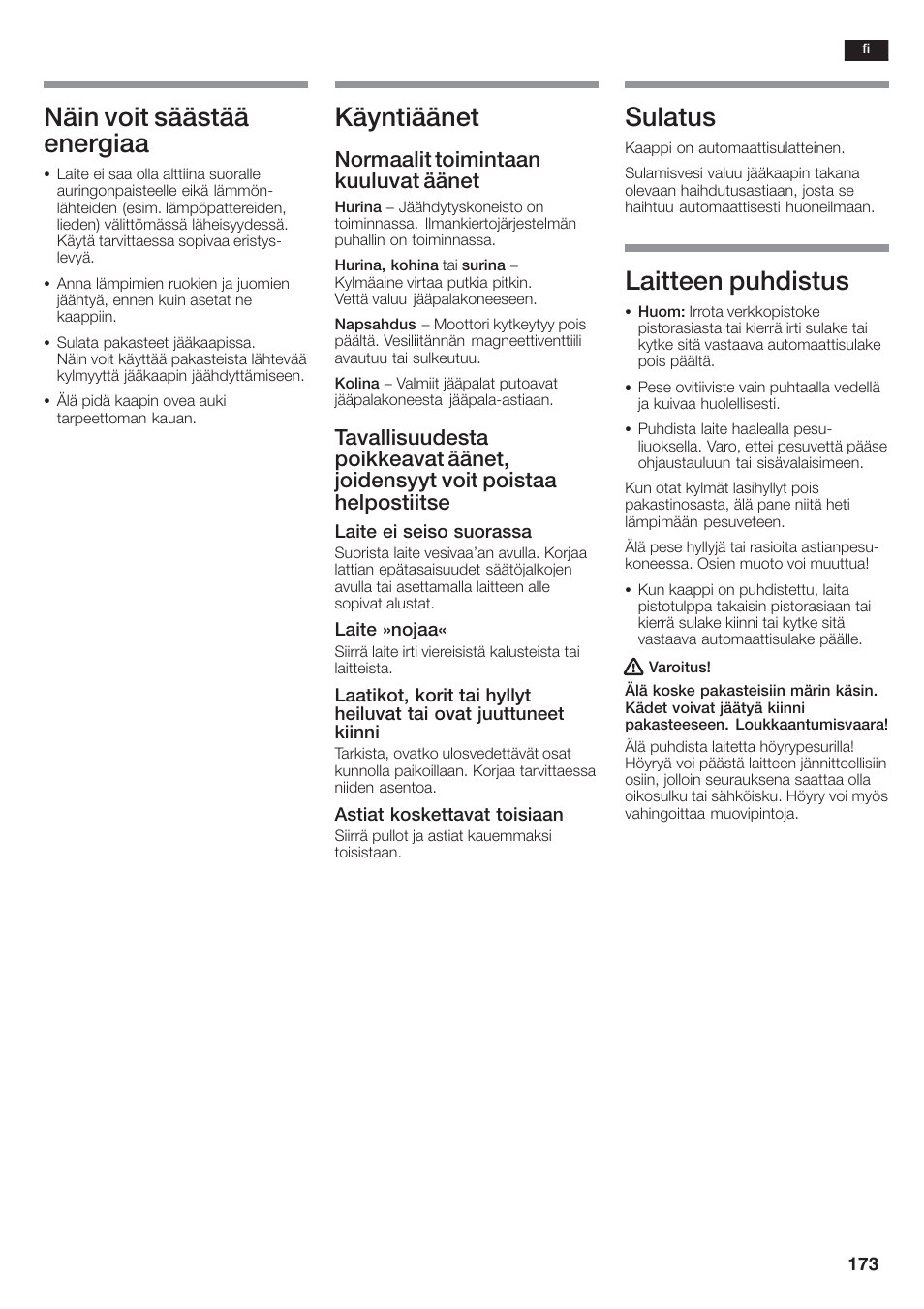 Näin voit säästää energiaa, Käyntiäänet, Sulatus | Laitteen puhdistus, Normaalit toimintaan kuuluvat äänet | Siemens KA58NA45 User Manual | Page 173 / 264