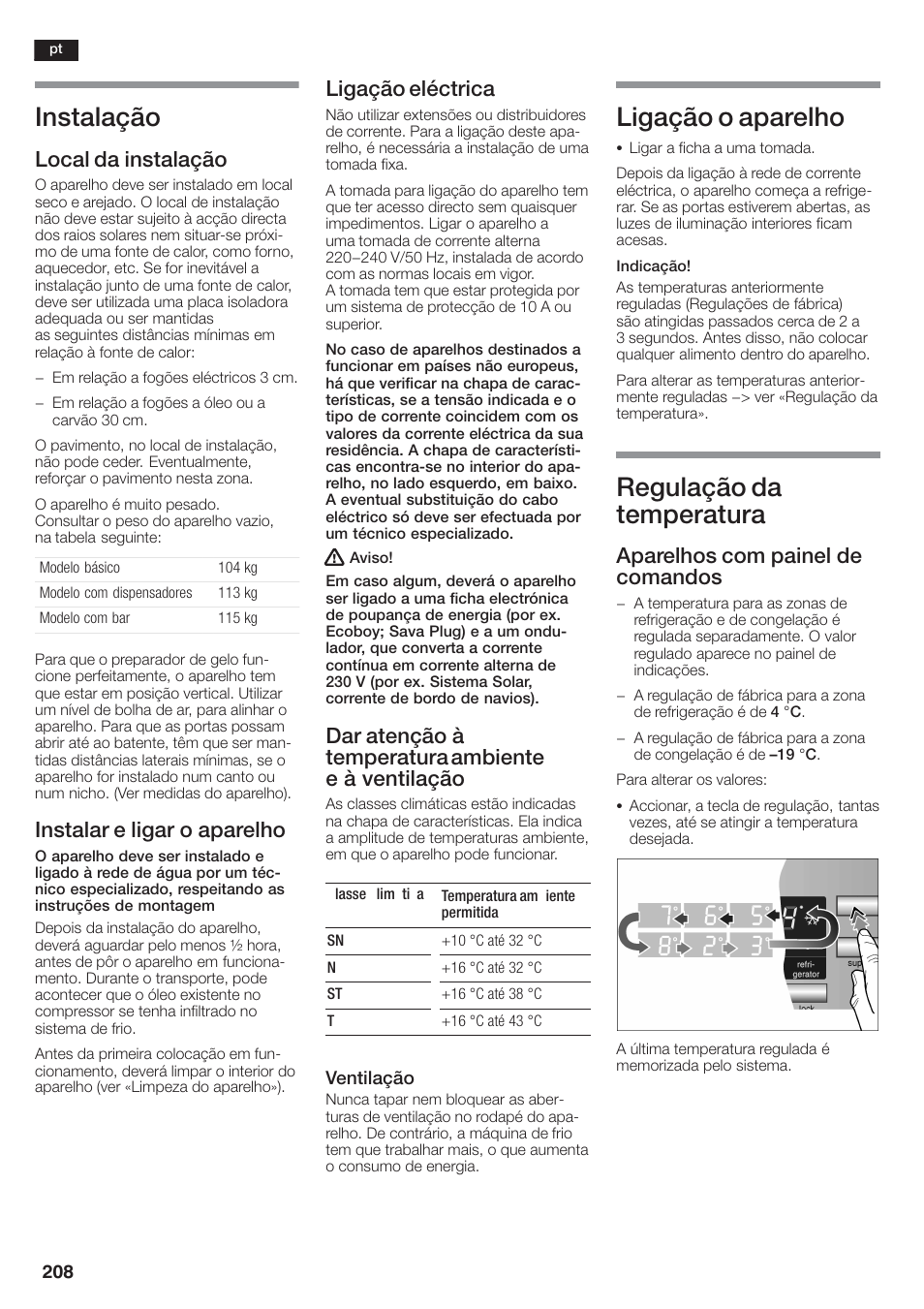 Instalação, Ligação o aparelho, Regulação da temperatura | Local da instalação, Instalar e ligar o aparelho, Ligação eléctrica, Dar atenção à temperatura ambiente e à ventilação, Aparelhos com painel de comandos | Siemens KA58NA45 User Manual | Page 208 / 264