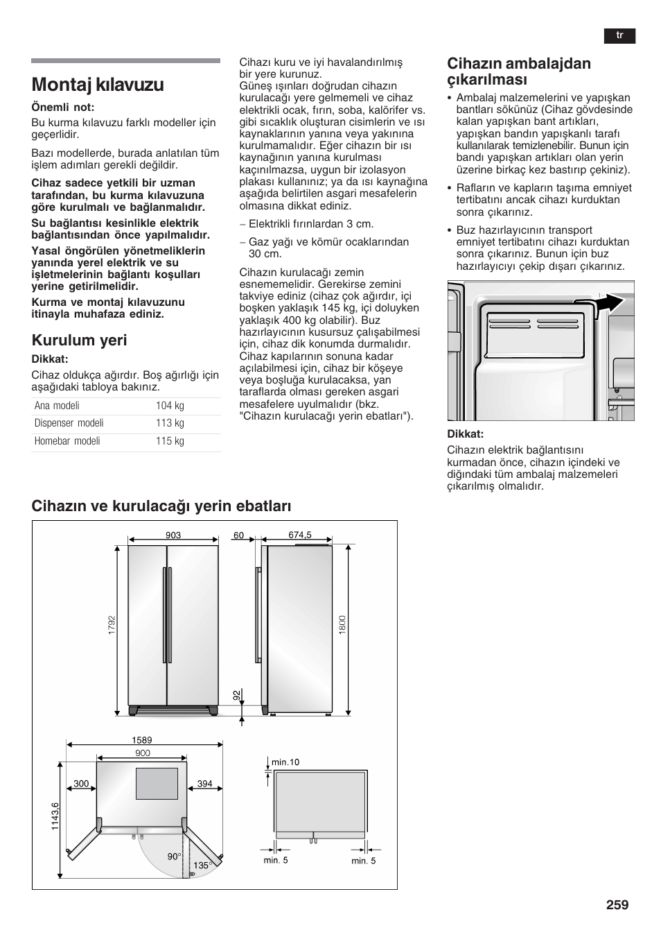 Montaj klavuzu, Kurulum yeri, Cihazn ambalajdan çkarlmas | Cihazn ve kurulaca yerin ebatlar | Siemens KA58NA45 User Manual | Page 259 / 264