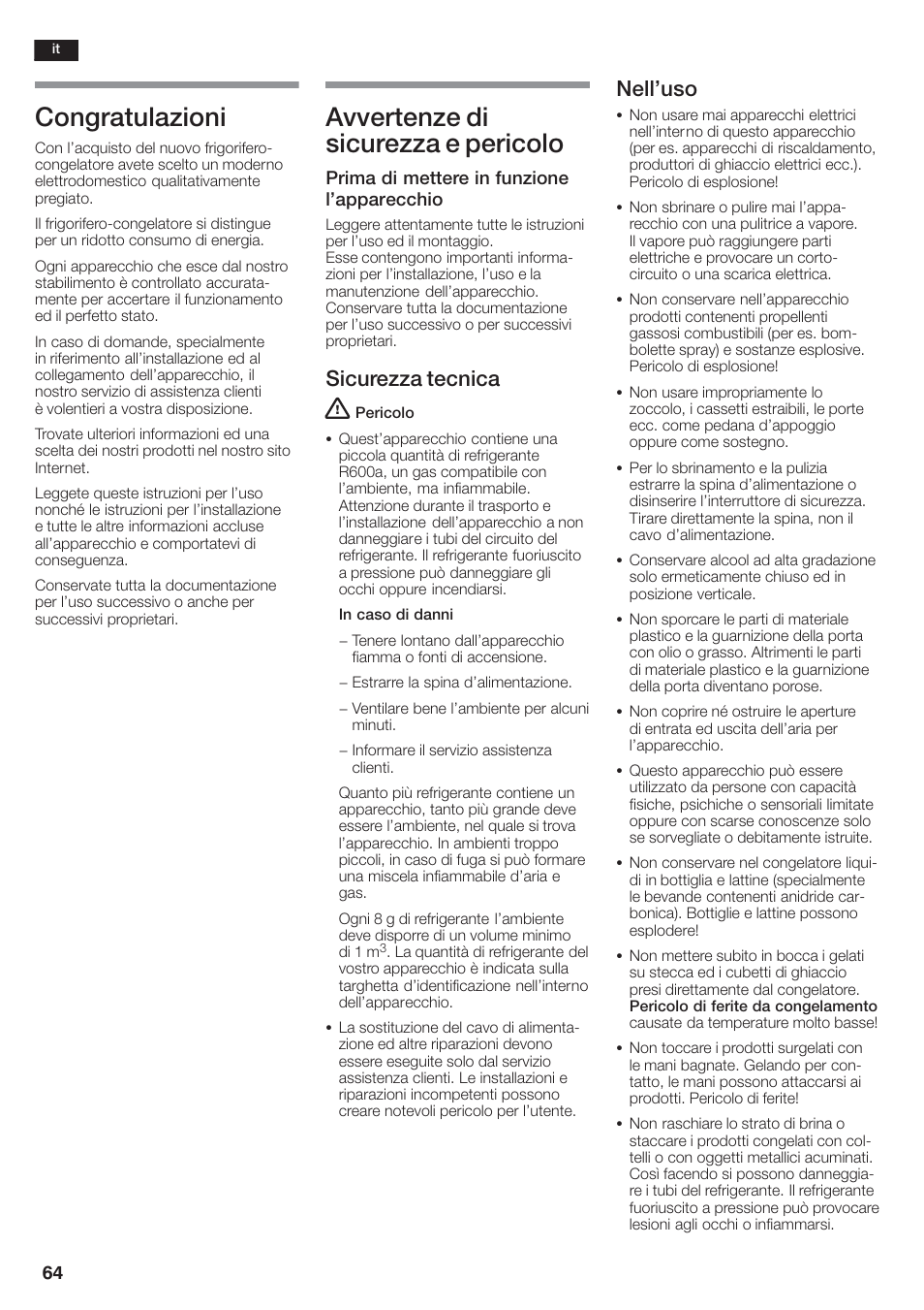 Congratulazioni, Avvertenze di sicurezza e pericolo, Sicurezza tecnica | Nell'uso | Siemens KA58NA45 User Manual | Page 64 / 264