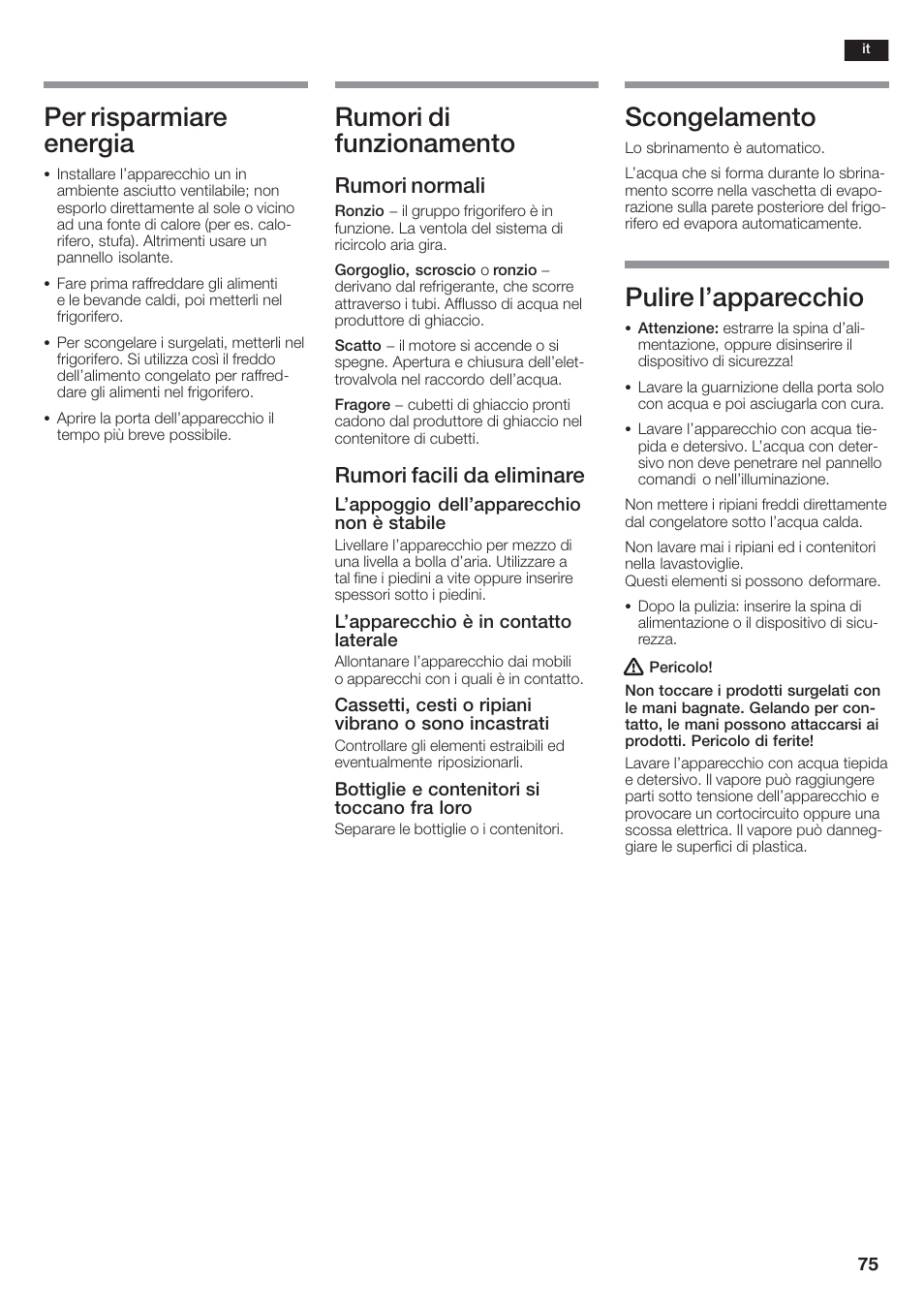 Per risparmiare energia, Rumori di funzionamento, Scongelamento | Pulire l'apparecchio, Rumori normali, Rumori facili da eliminare | Siemens KA58NA45 User Manual | Page 75 / 264