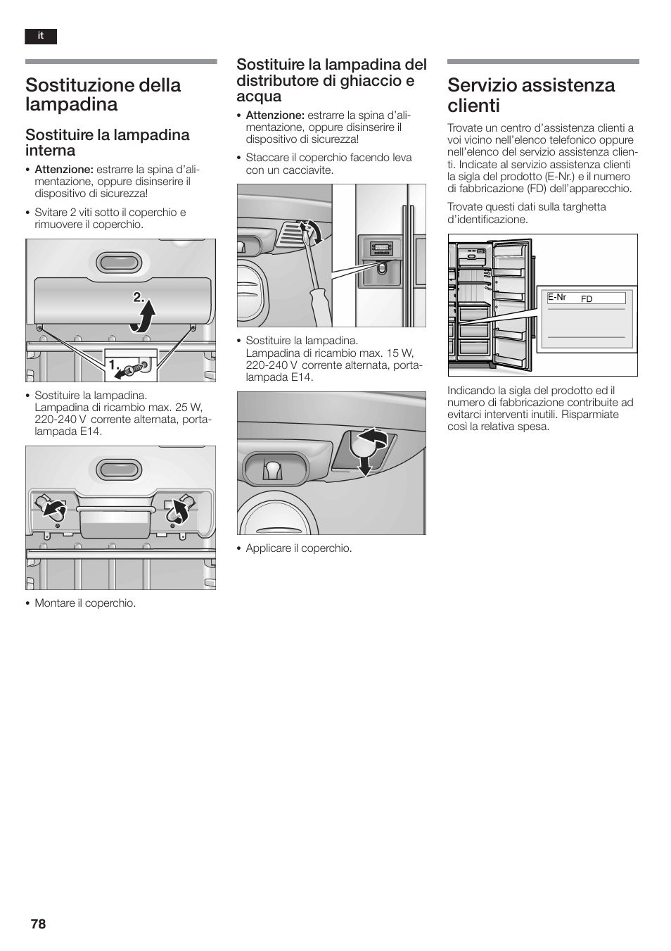 Sostituzione della lampadina, Servizio assistenza clienti, Sostituire la lampadina interna | Siemens KA58NA45 User Manual | Page 78 / 264