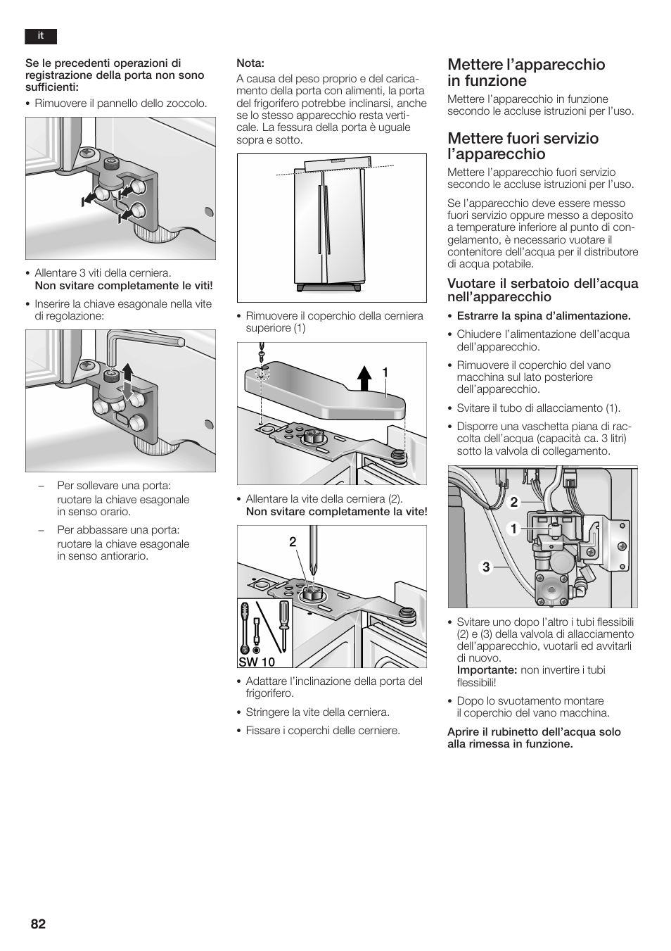 Mettere l'apparecchio in funzione, Mettere fuori servizio l'apparecchio | Siemens KA58NA45 User Manual | Page 82 / 264
