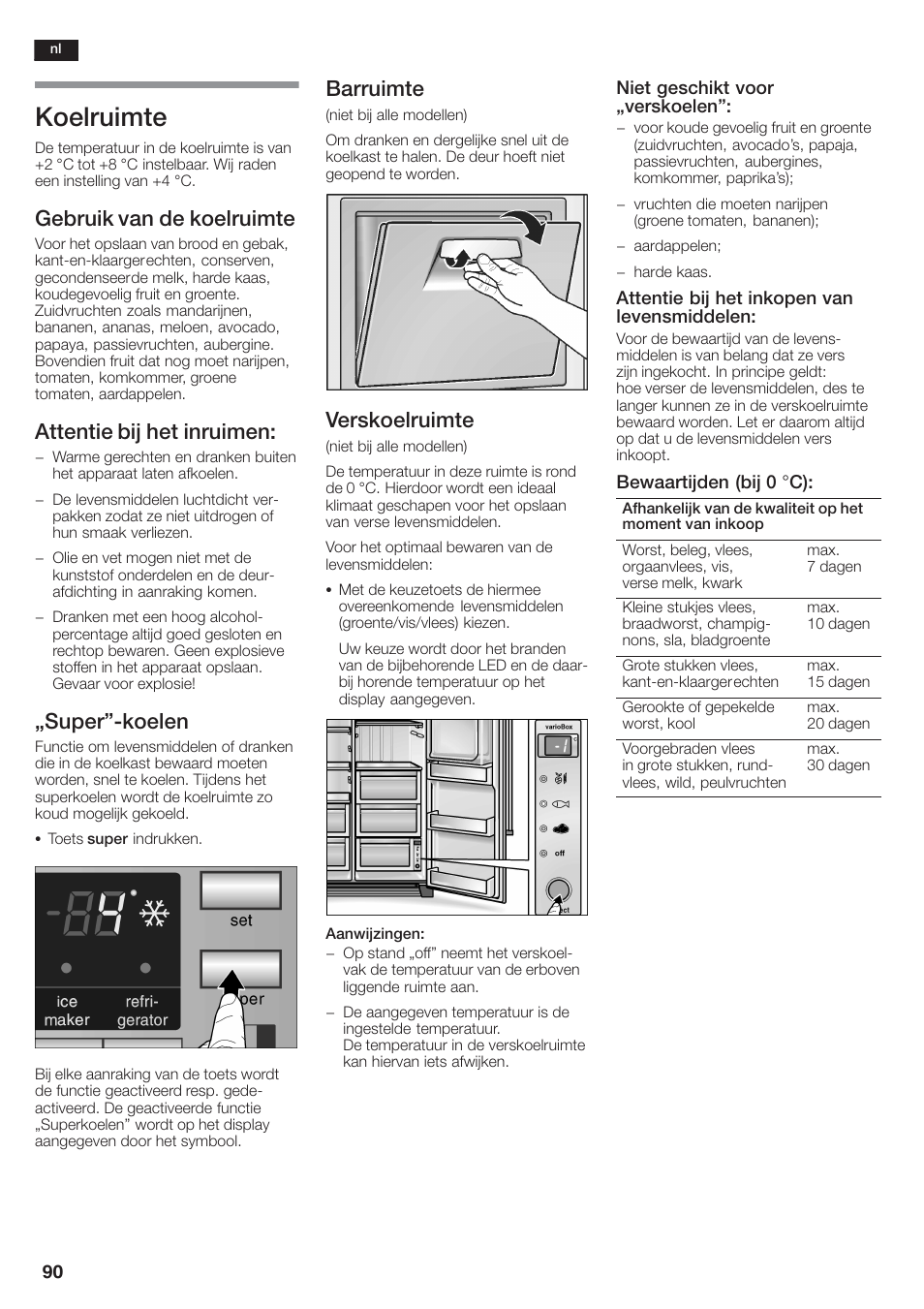 Koelruimte, Gebruik van de koelruimte, Attentie bij het inruimen | Ęsuper"ćkoelen, Barruimte, Verskoelruimte | Siemens KA58NA45 User Manual | Page 90 / 264