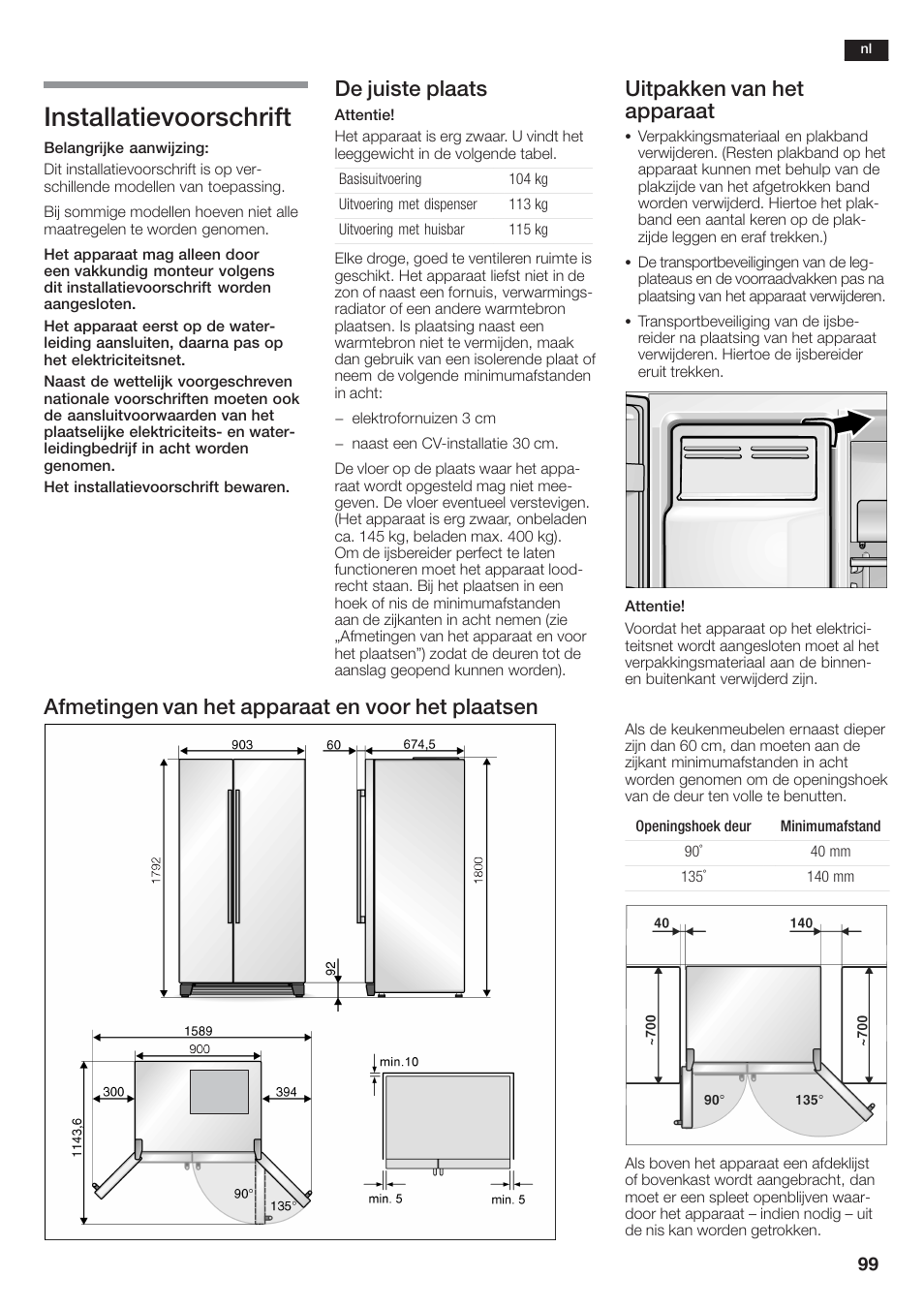 Installatievoorschrift, De juiste plaats, Uitpakken van het apparaat | Afmetingen van het apparaat en voor het plaatsen | Siemens KA58NA45 User Manual | Page 99 / 264
