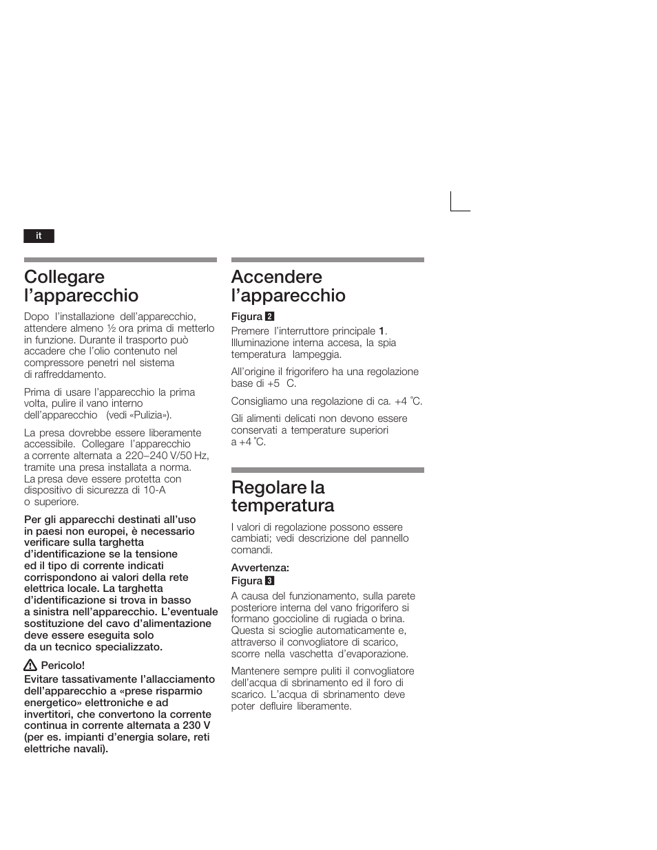 Collegare l'apparecchio, Accendere l'apparecchio, Regolare la temperatura | Siemens KI28VA20FF User Manual | Page 48 / 75