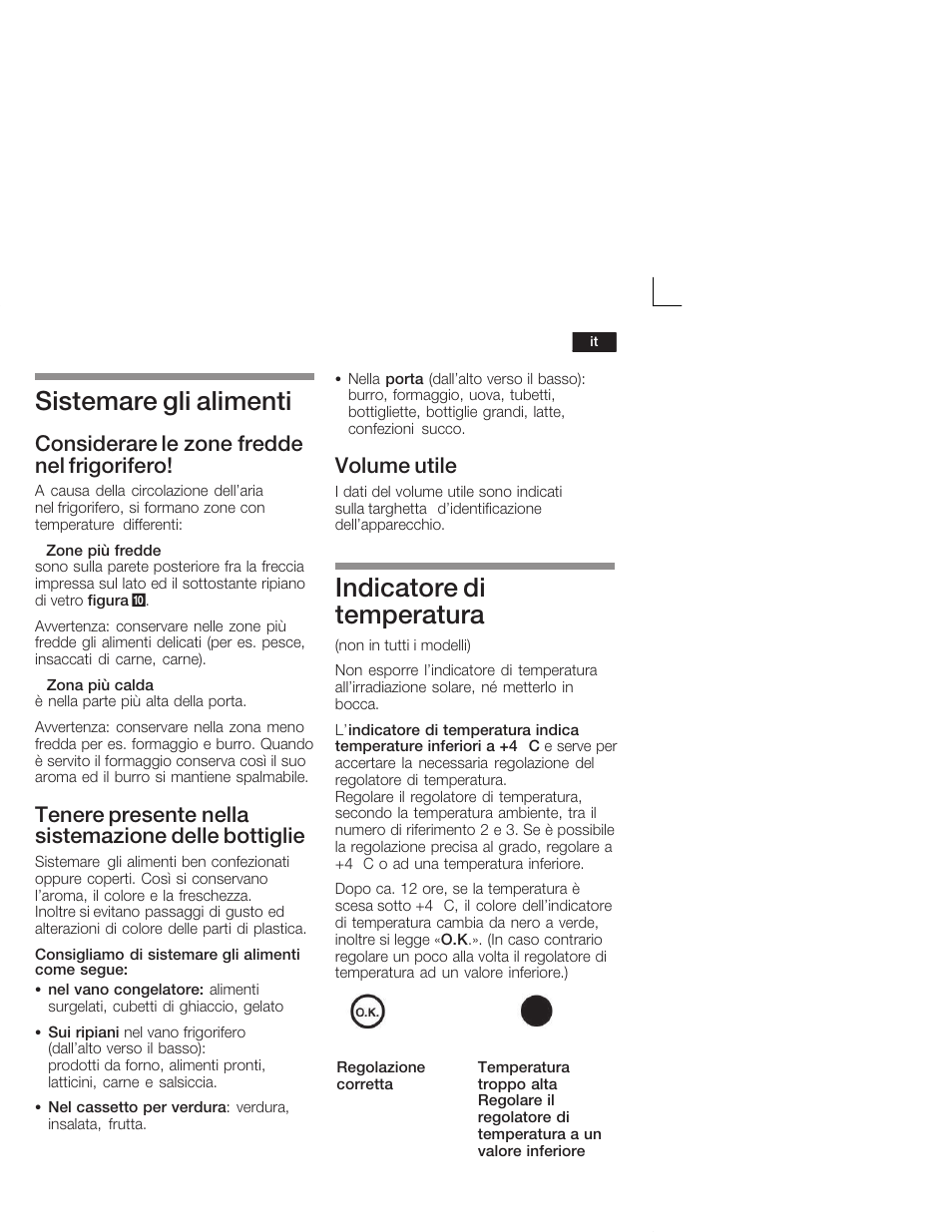 Sistemare gli alimenti, Indicatore di temperatura, Considerare le zone fredde nel frigorifero | Tenere presente nella sistemazione delle bottiglie, Volume utile | Siemens KI28VA20FF User Manual | Page 49 / 75