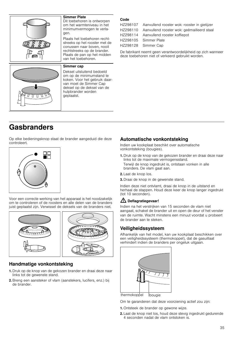 Code, Gasbranders, Handmatige vonkontsteking | Automatische vonkontsteking, Laat de knop los, Draai de knop in de gewenste stand, Deflagratiegevaar, Veiligheidssysteem, Ontsteek de brander op gewone wijze, Anders handmatige vonkontsteking | Siemens EC675PB21E User Manual | Page 35 / 45