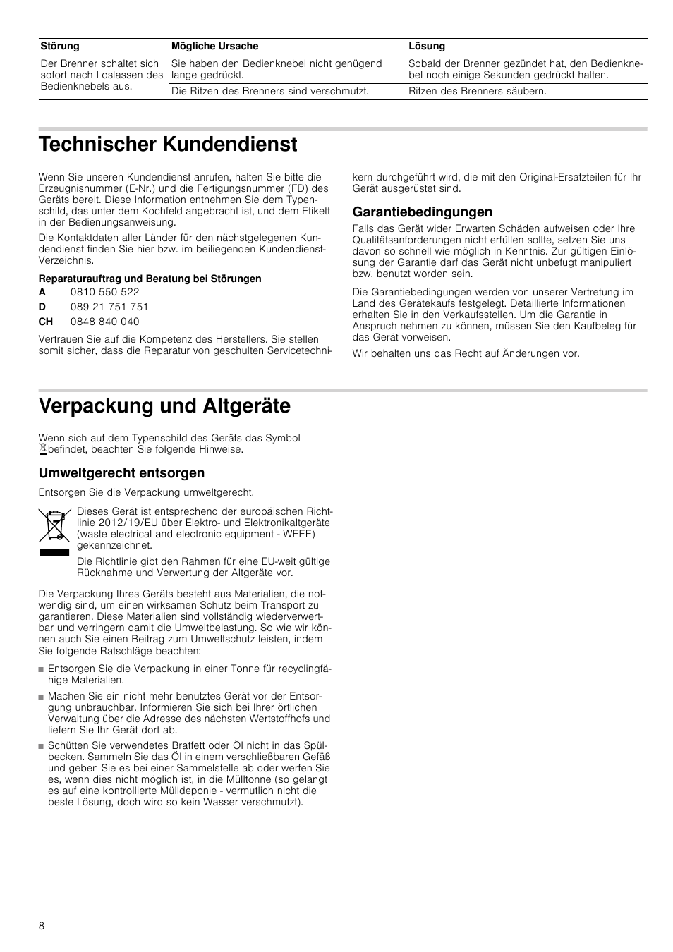 Technischer kundendienst, Reparaturauftrag und beratung bei störungen, Garantiebedingungen | Wir behalten uns das recht auf änderungen vor, Verpackung und altgeräte, Umweltgerecht entsorgen, Undendienst garantiebedingungen | Siemens EC675PB21E User Manual | Page 8 / 45
